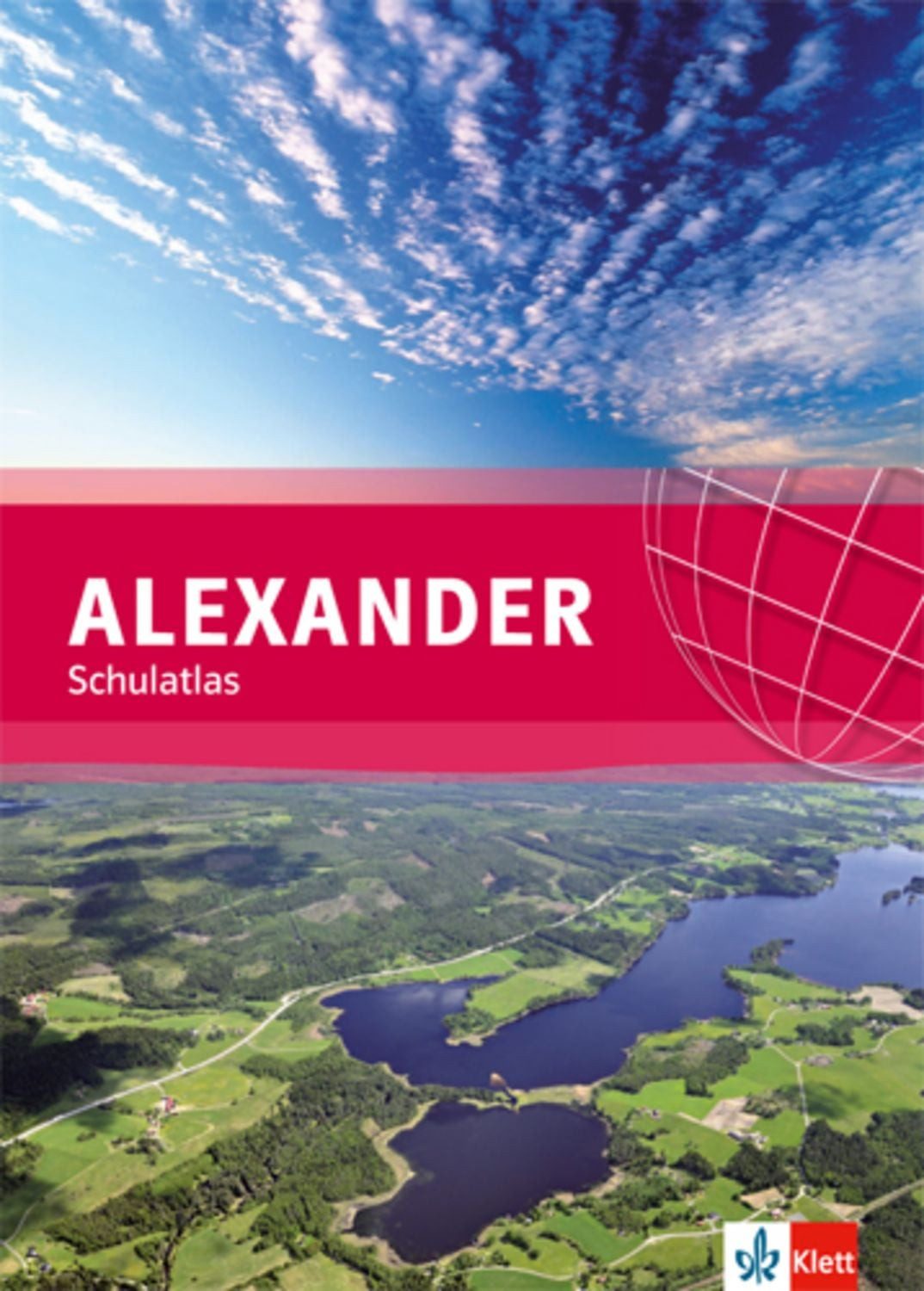 ALEXANDER Schulatlas. Sekundarstufe I / diverse