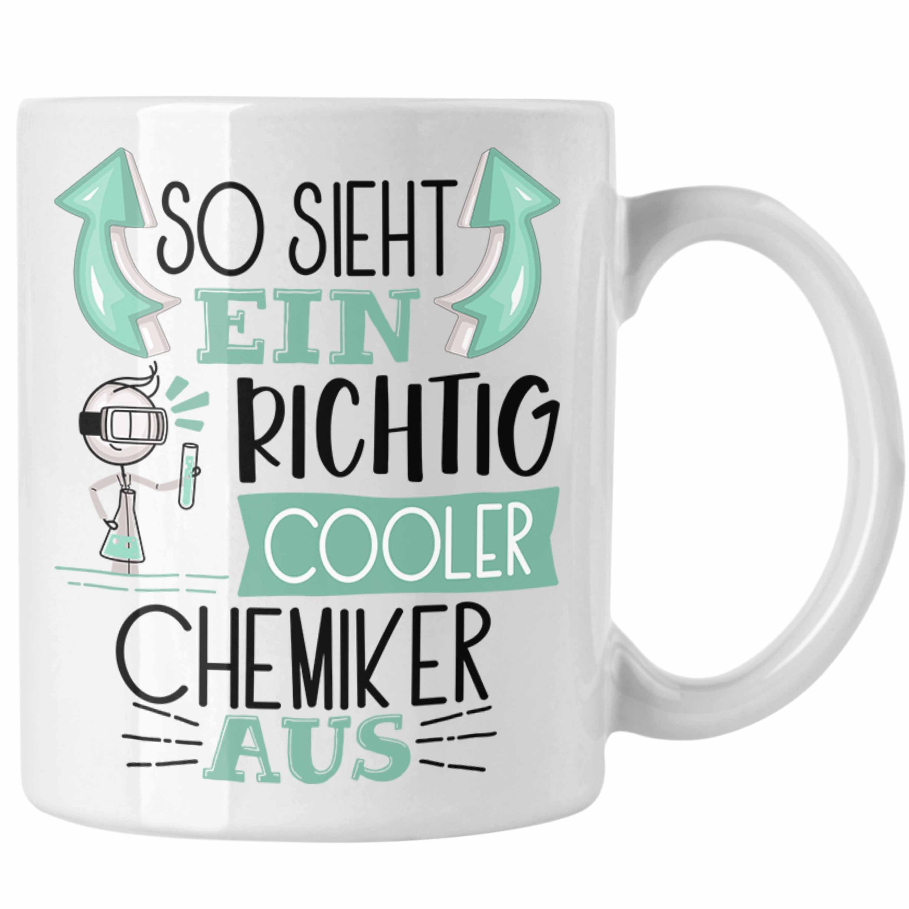 Gesc Tasse Chemiker Sieht Geschenk Chemiker RIchtig So Weiss Cooler Tasse Aus Ein Trendation