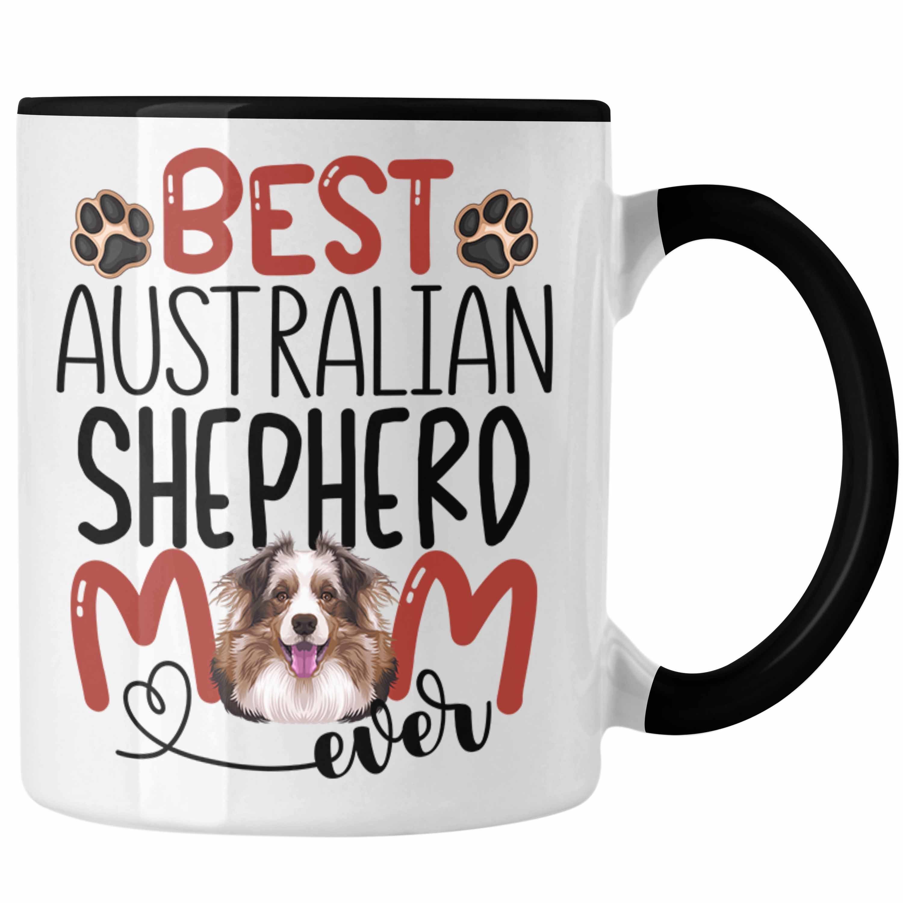 Trendation Tasse Australian Shepherd Mom Besitzerin Tasse Geschenk Lustiger Spruch Gesc Schwarz