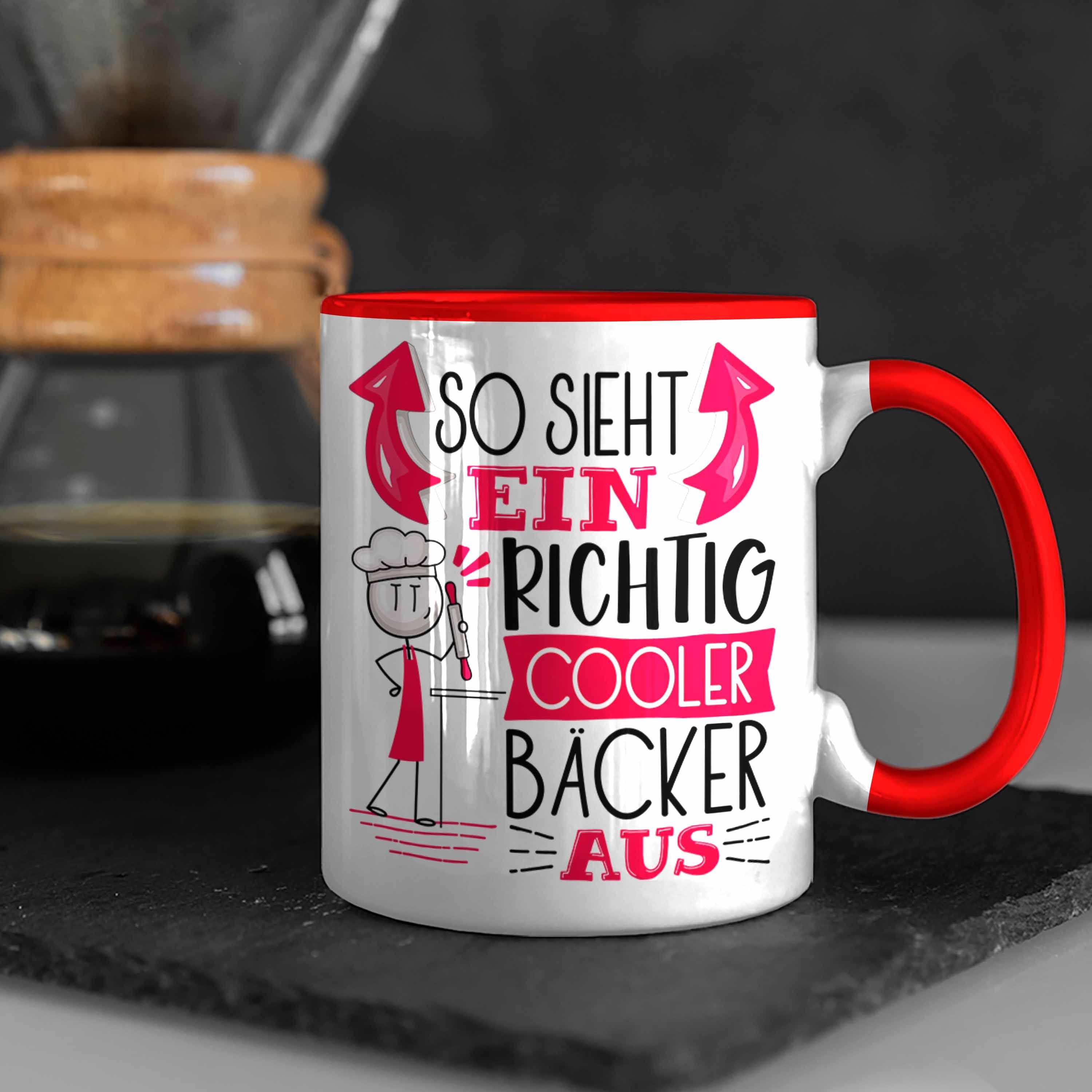 Sieht Bäcker Cooler Trendation Ein RIchtig Geschenki So Tasse Tasse Rot Aus Bäcker Geschenk