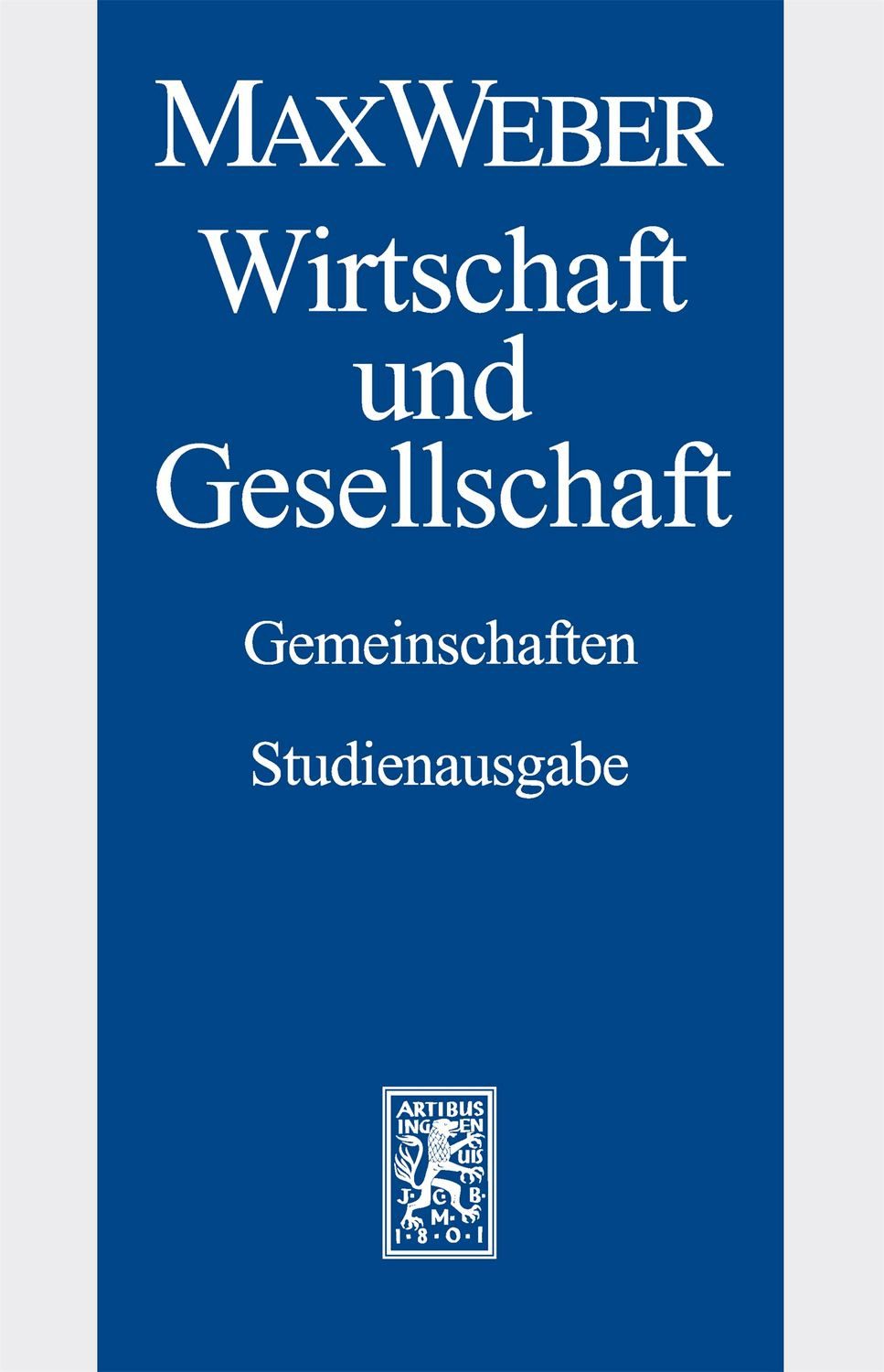 Max Weber-Studienausgabe / Max Weber