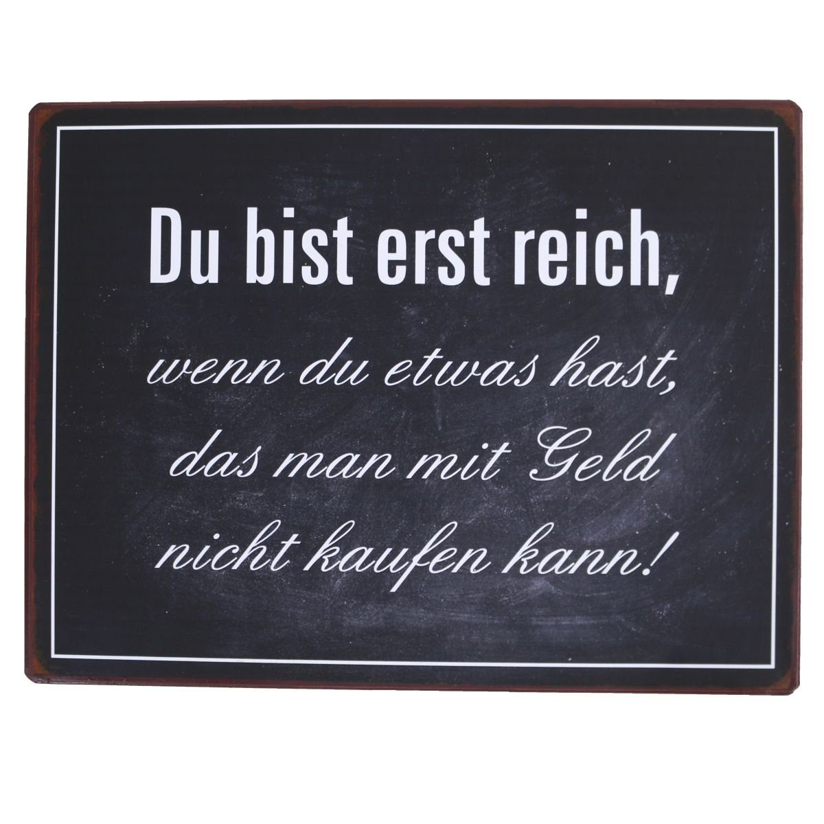 Metallschild La Finesse - Du bist erst reich,... Metallschild