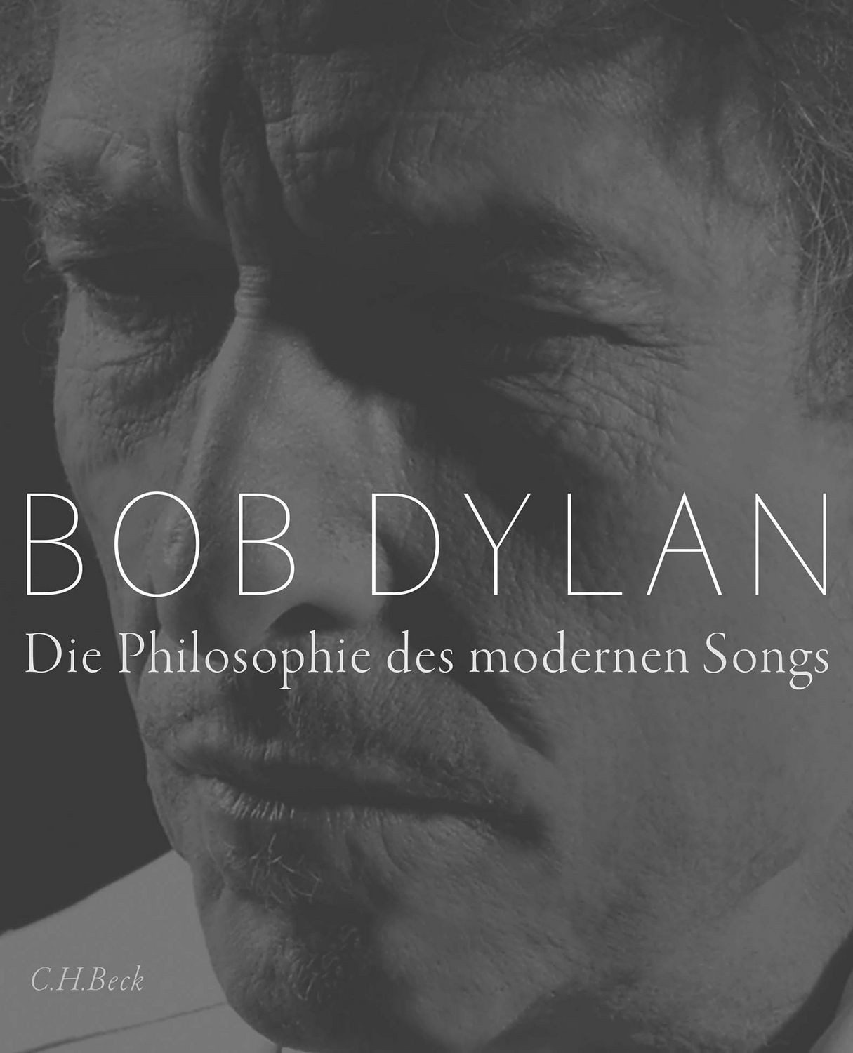 Sachbuch Die Philosophie des modernen Songs Bob Dylan