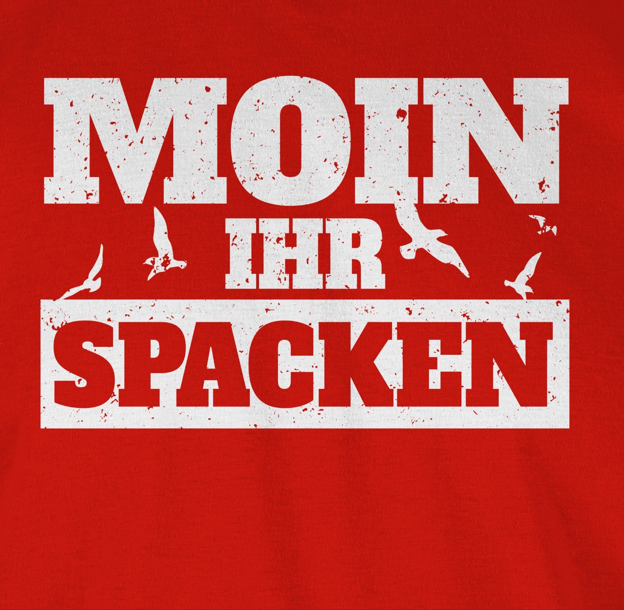 Moin ihr - Sprüche Spacken T-Shirt Statement 03 Rot Shirtracer weiß