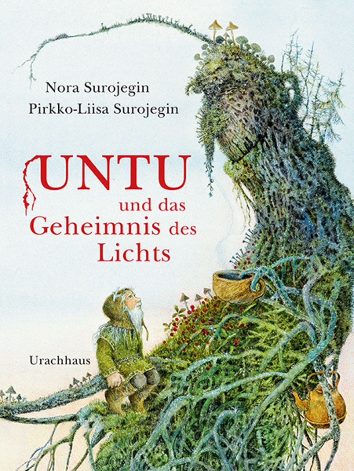 Untu und das Geheimnis des Lichts / Nora Surojegin