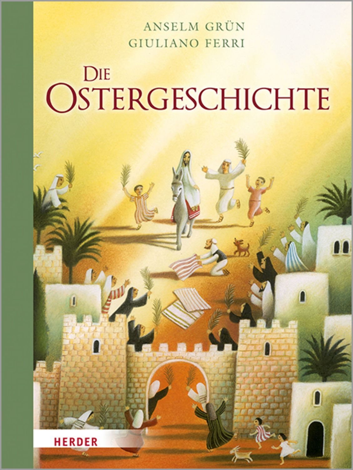 Die Ostergeschichte / Anselm Grün