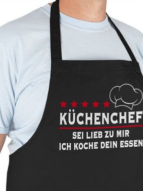 Shirtracer Kochschürze Küchenchef - Sei lieb zu mir ich koche dein Essen, (1-tlg), Kochschürze Herren Männer