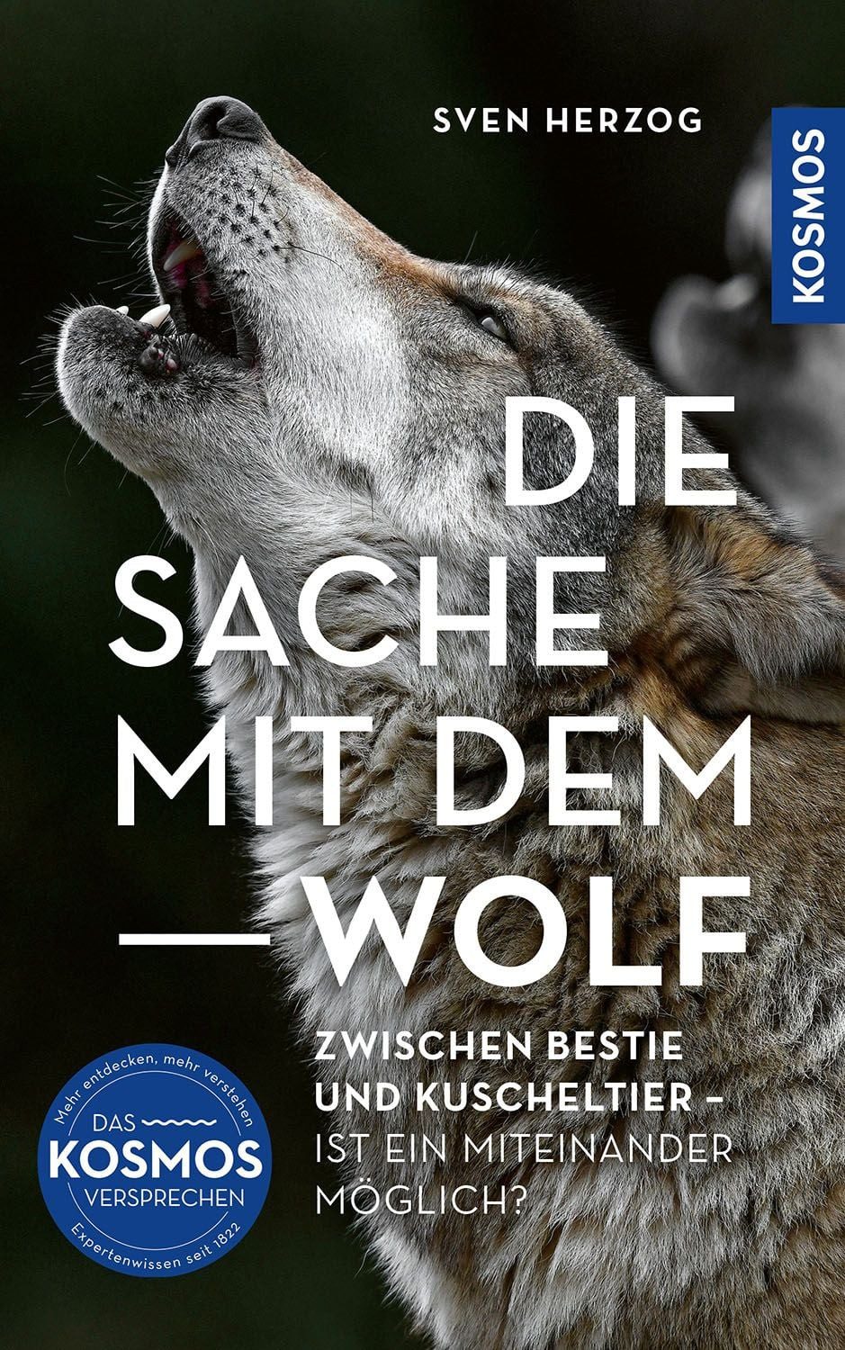 Die Sache mit dem Wolf / Sven Herzog