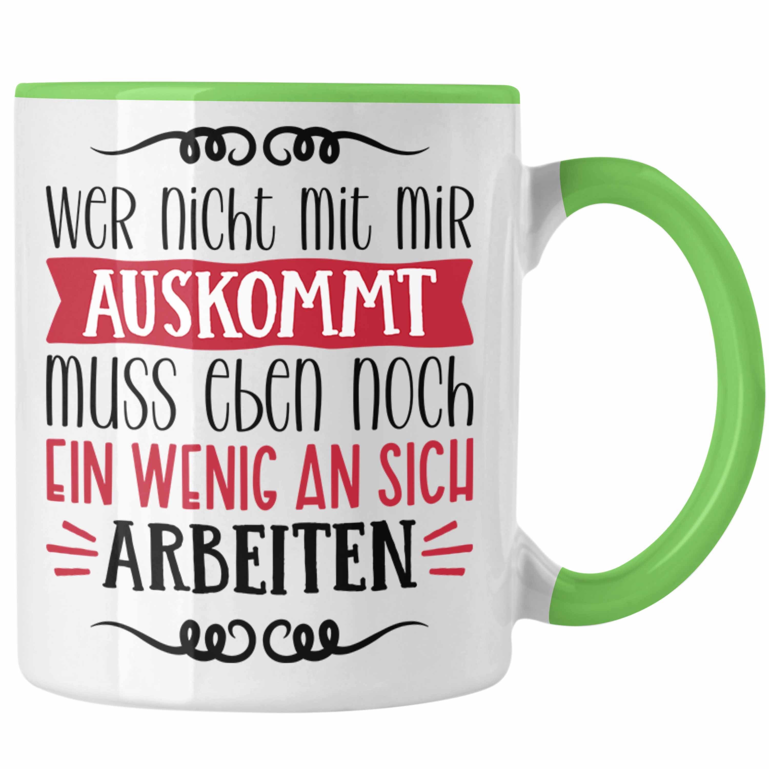 Trendation Tasse Lustige Tasse mit Spruch als Geschenkidee Wer Nicht Mit Mir Auskommt Grün