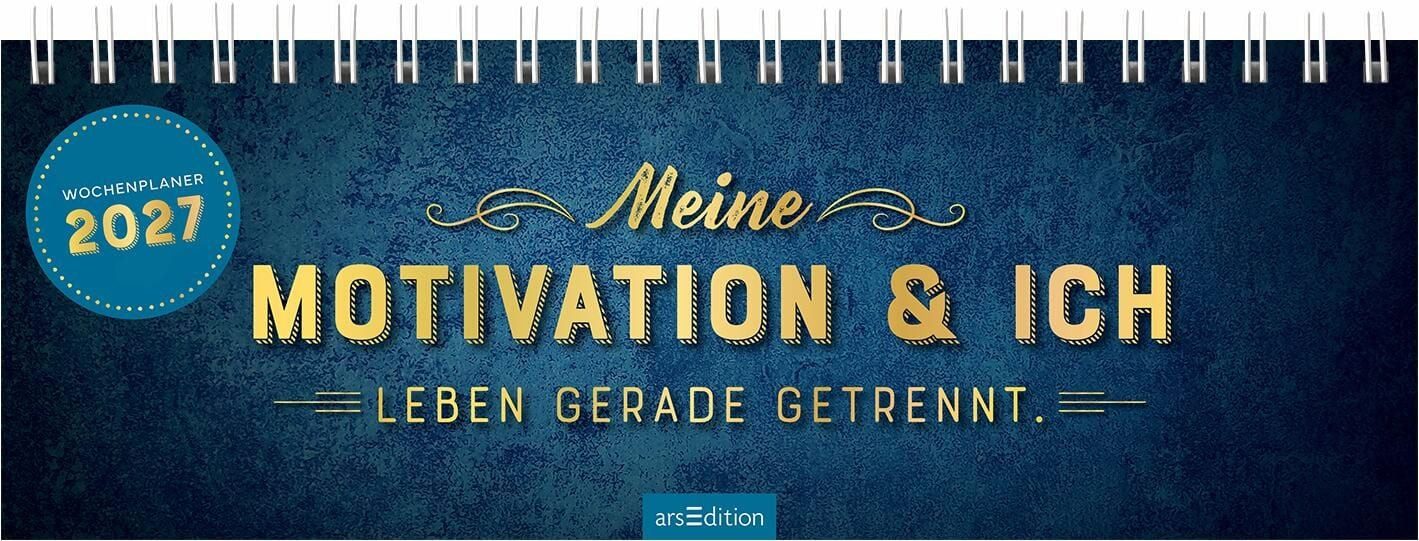 Tischkalender Tischkalender Meine Motivation & ich leben gerade getrennt. 2027