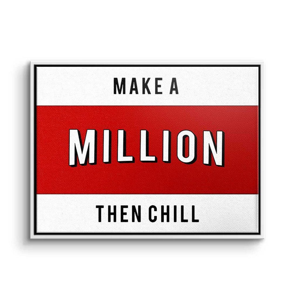 DOTCOMCANVAS® Leinwandbild, Premium Leinwandbild - Pop Art - Make a Million the chill - Success weißer Rahmen