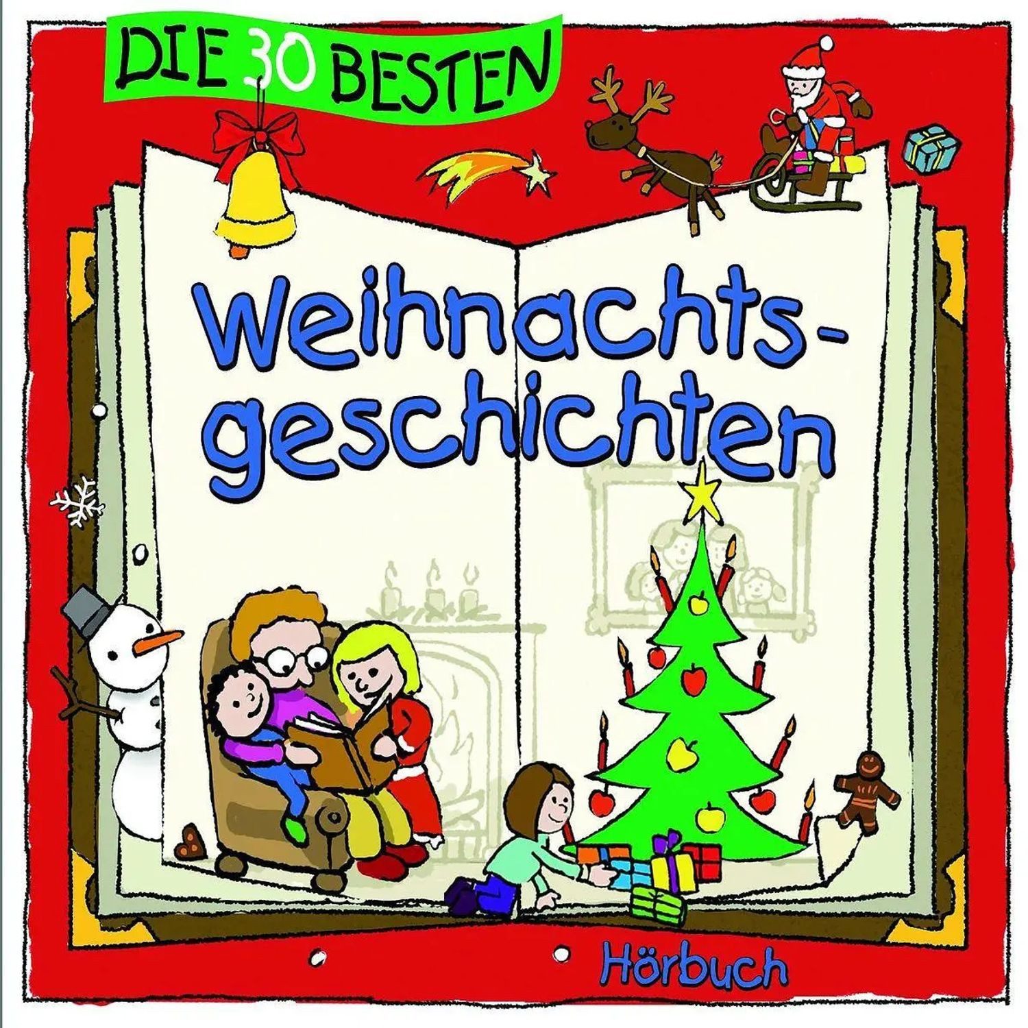 Hörspiel Die 30 besten Weihnachtsgeschichten (Hörbuch)