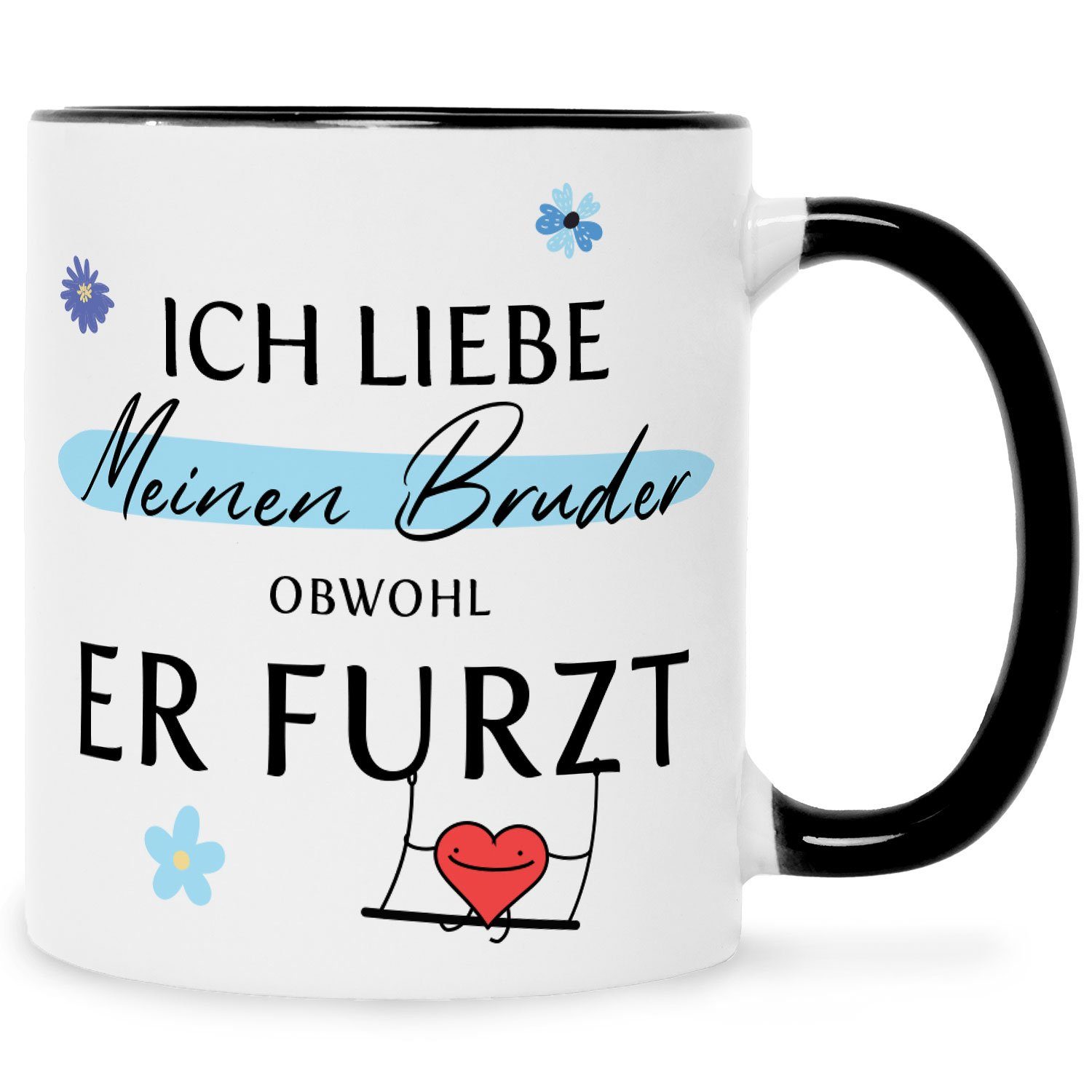 GRAVURZEILE Tasse mit Spruch Ich liebe meinen Bruder obwohl er furzt