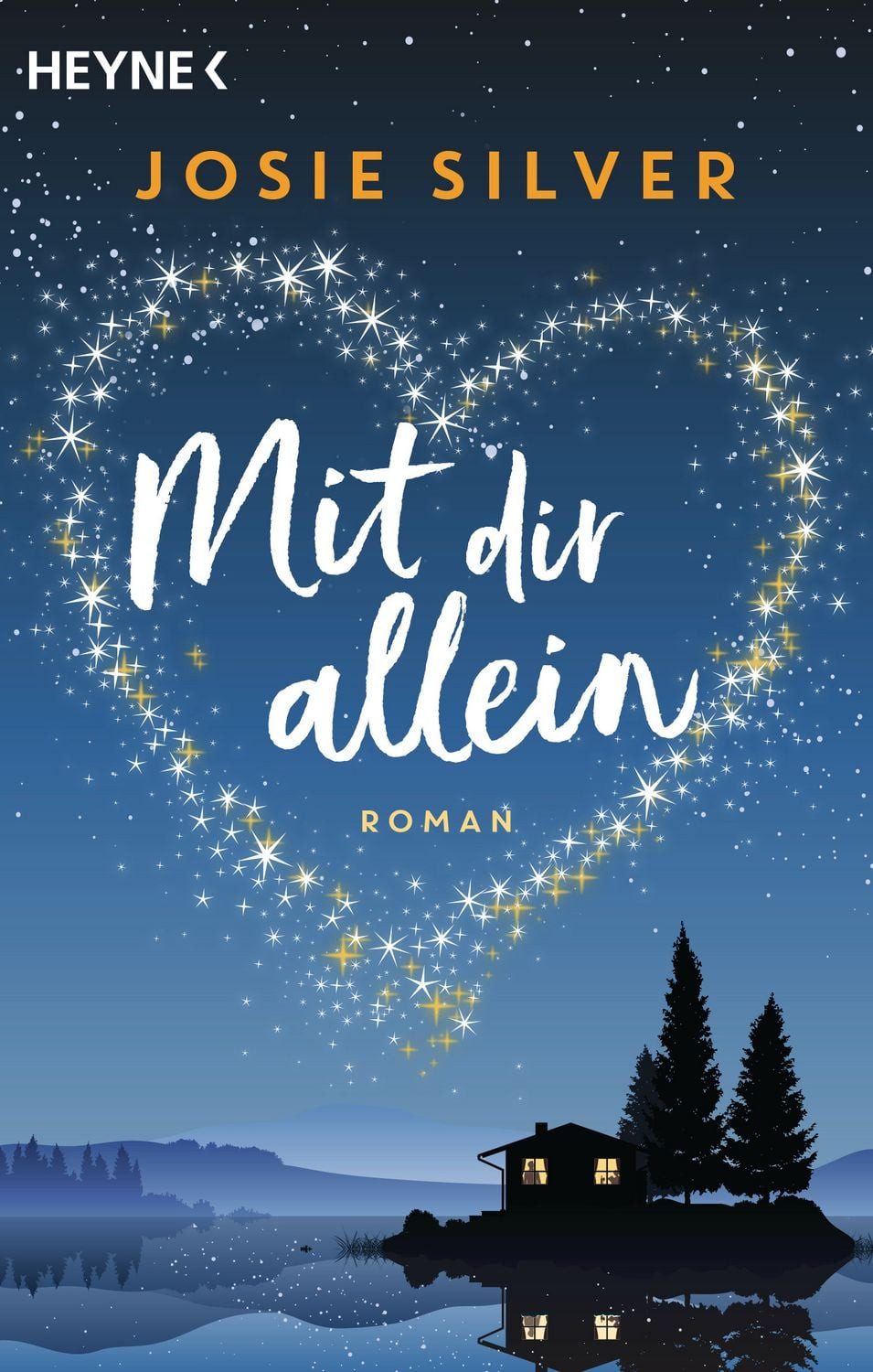 Belletristik Mit dir allein Roman – Die romantischste Geschichte des Jahres Josie Silver