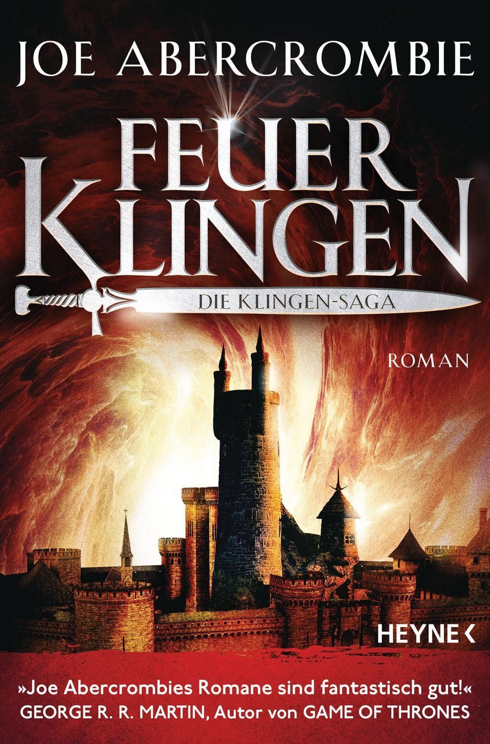 Feuerklingen - Die Klingen-Saga / Joe Abercrombie, Roman