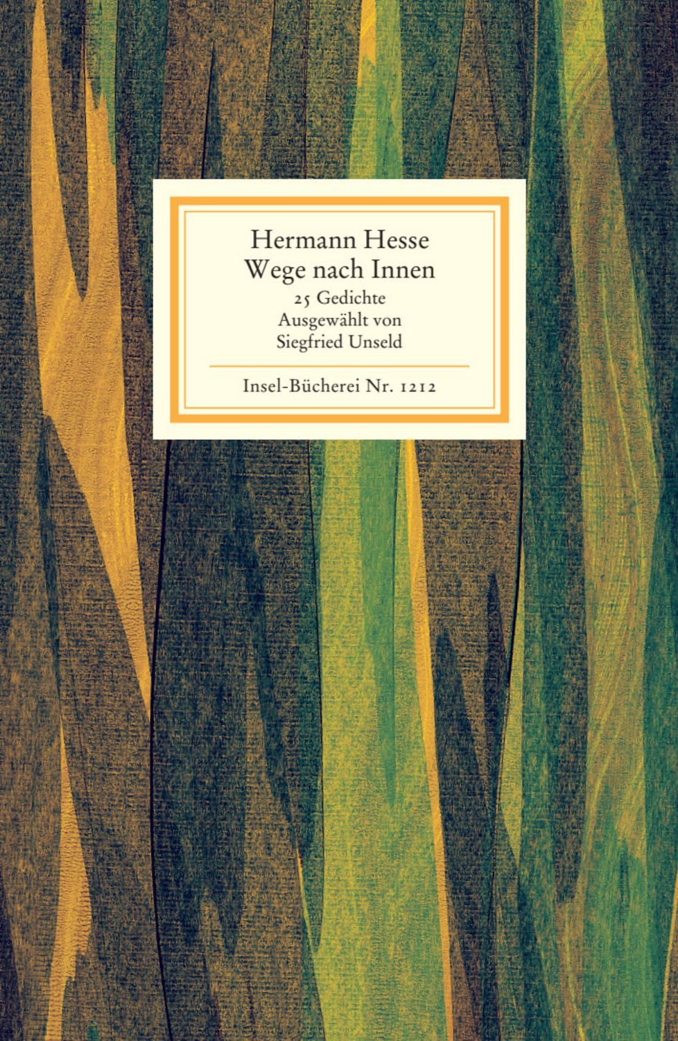 Wege nach innen / Hermann Hesse