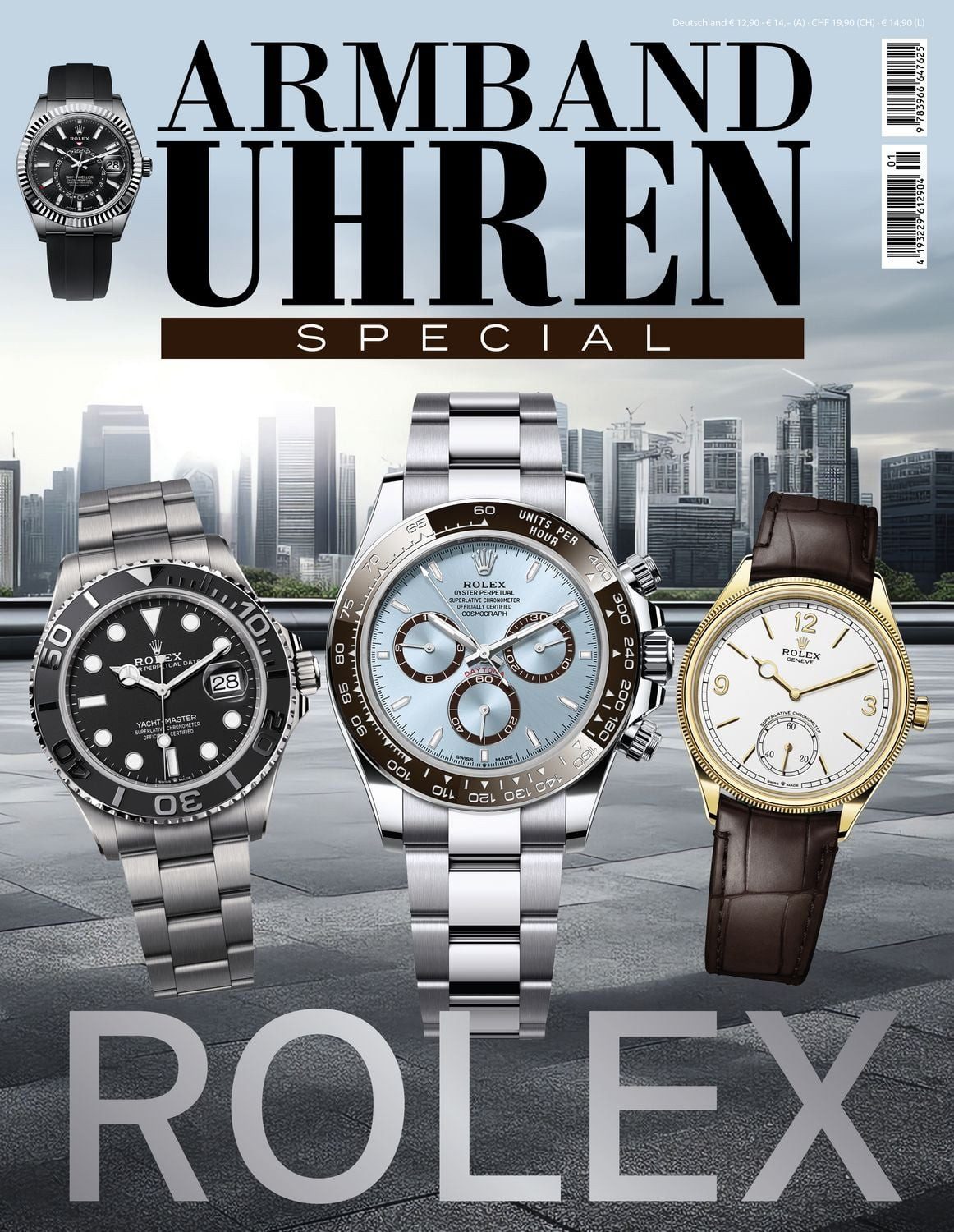 Armbanduhren Special: Rolex / diverse, Historie, Innovationen und neueste Modelle der weltweit bekanntesten Uhrenmarke