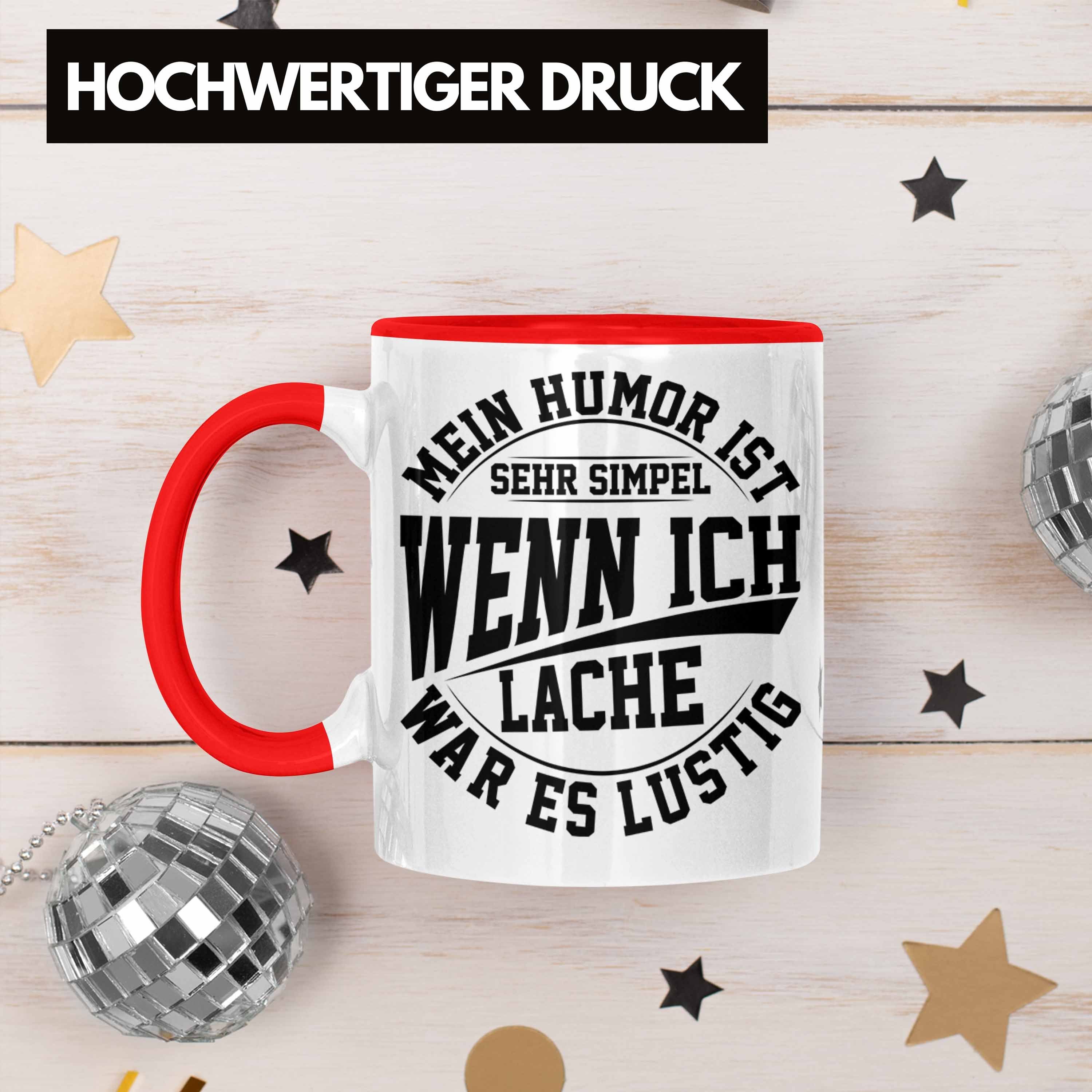 Lache War Simpel Ich mit Trendation Es Wenn Tasse Spruch Lustige Mein Ist Tasse Humor Rot