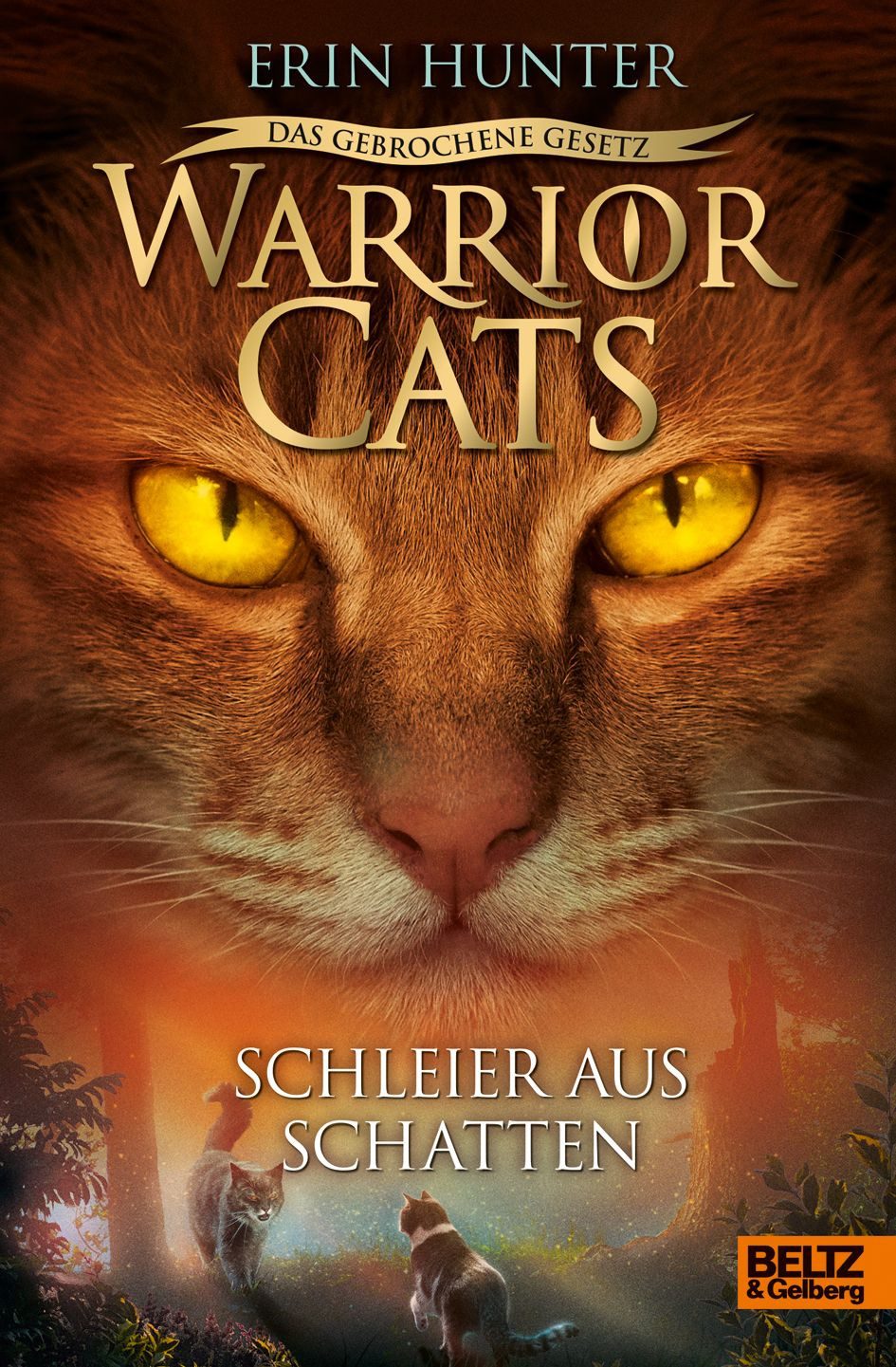 Warrior Cats - Das gebrochene Gesetz. Schleier aus Schatten Staffel VI / Erin Hunter, Staffel VII, Band 3