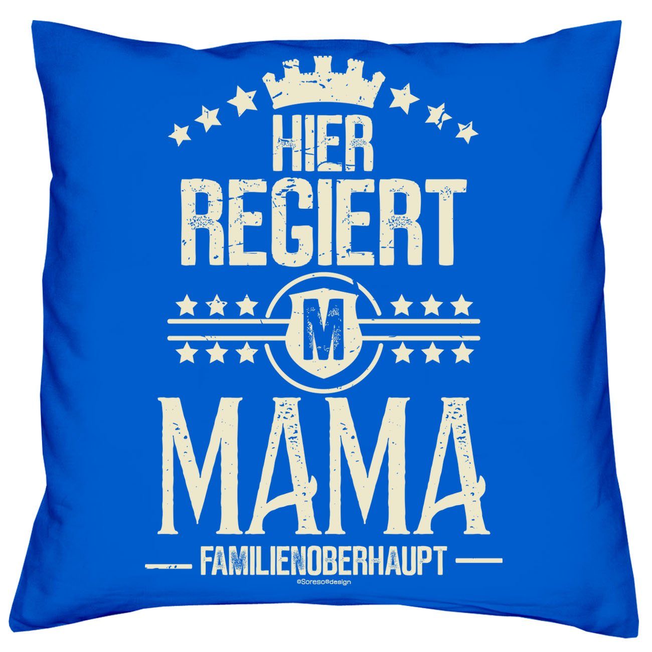 Kissen royal-blau regiert Socken Soreso® & Sleep, Dekokissen Hier Sprüche Mama Muttertagsgeschenk Mama Muttertag