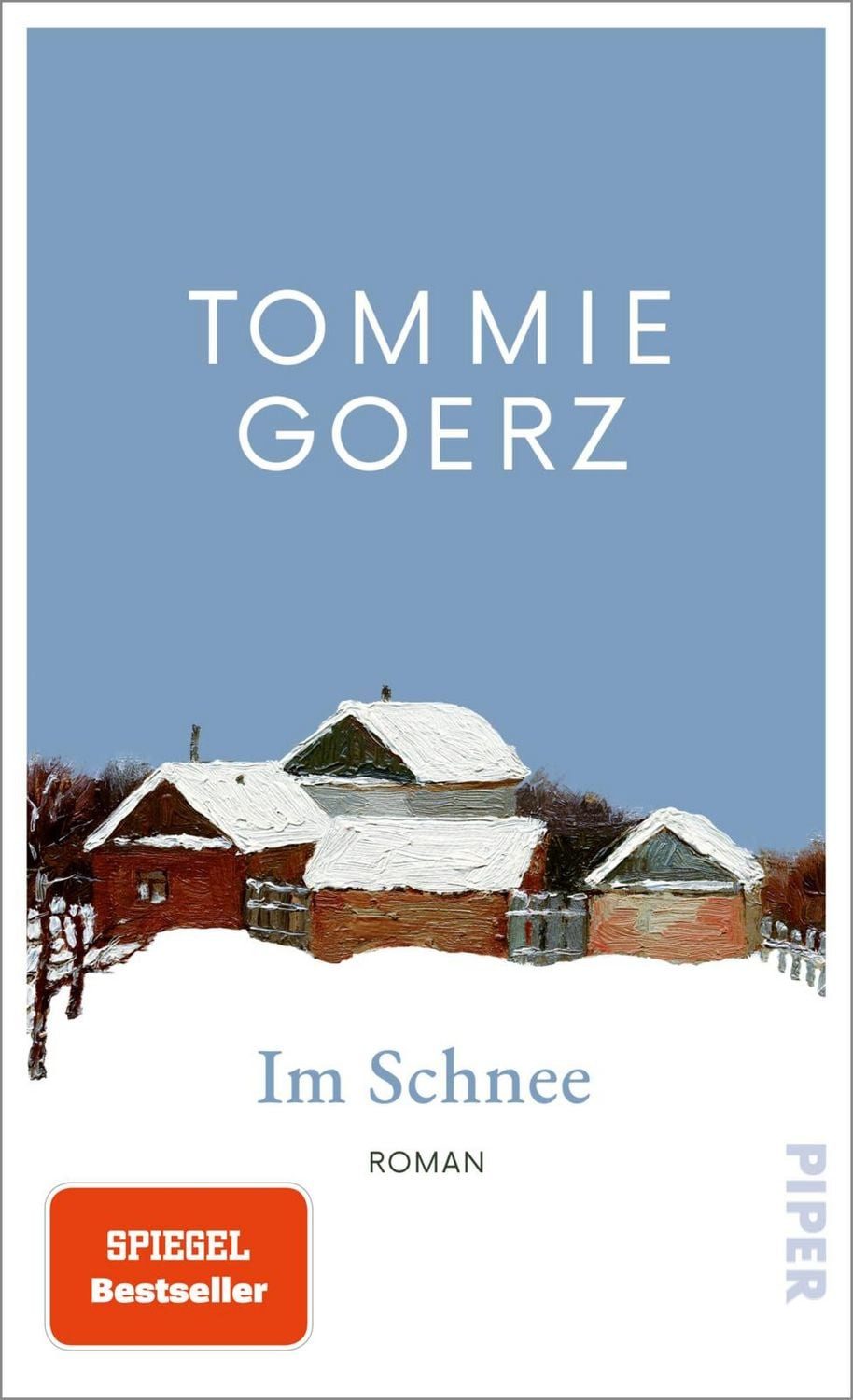 Im Schnee Roman, »Ein großes kleines Buch.« BR / Tommie Goerz
