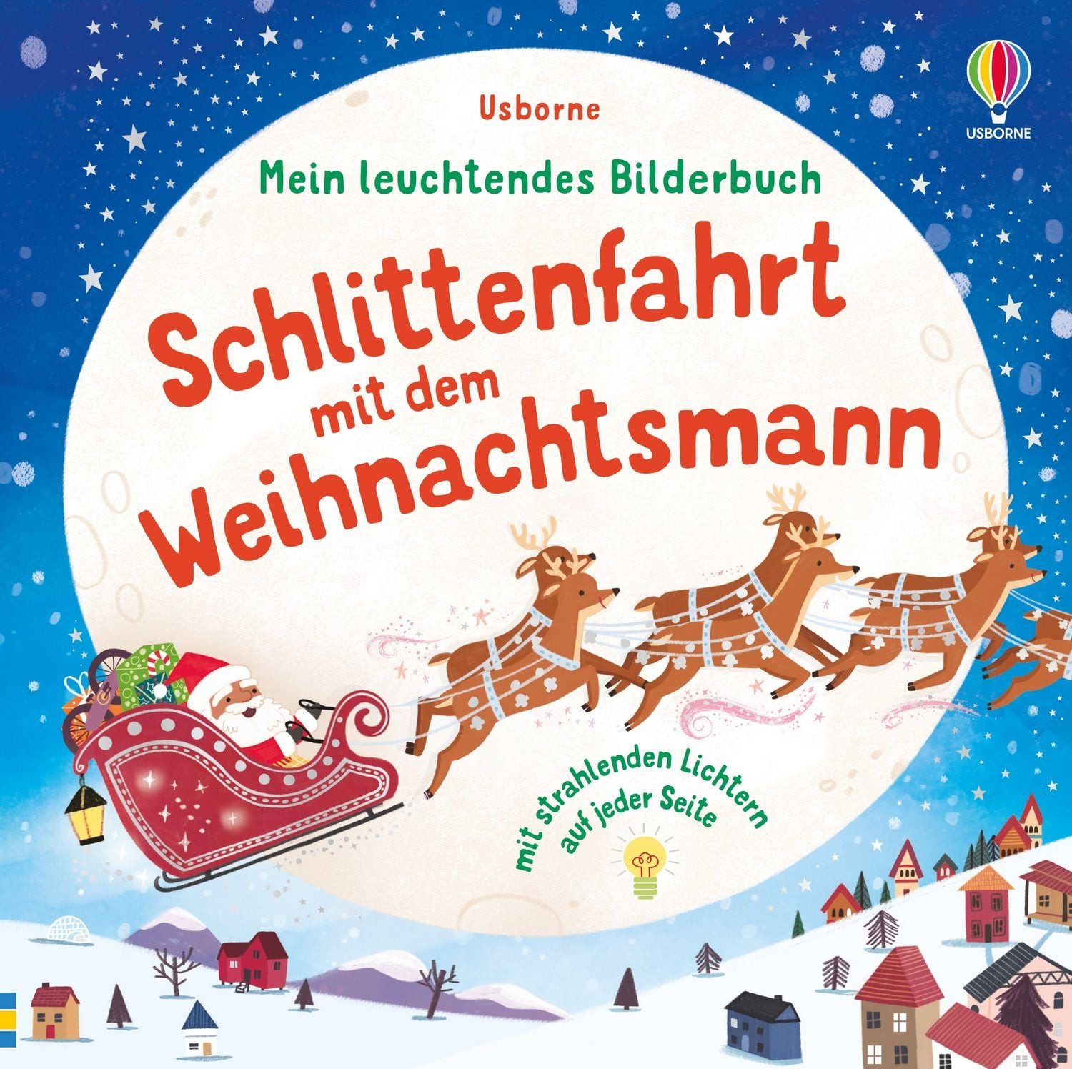 Mein leuchtendes Bilderbuch: Schlittenfahrt mit dem Weihnachtsmann mit / Sam Taplin, mit strahlenden Lichtern auf jeder Doppelseite – für Kinder ab 1 Jahr, X
