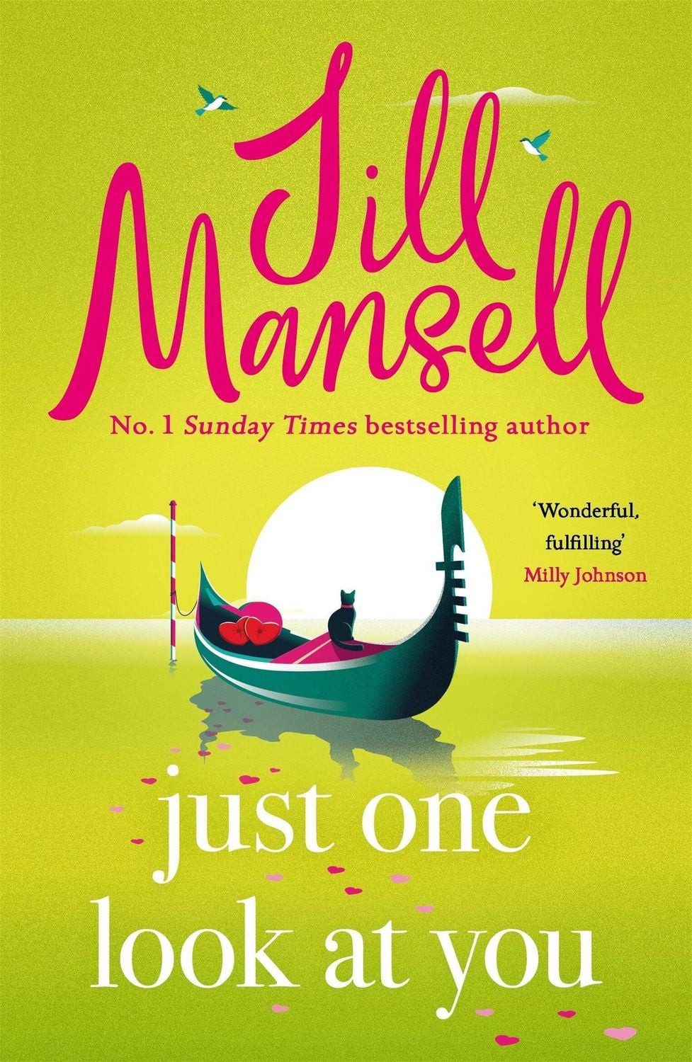 Just One Look At You / Jill Mansell