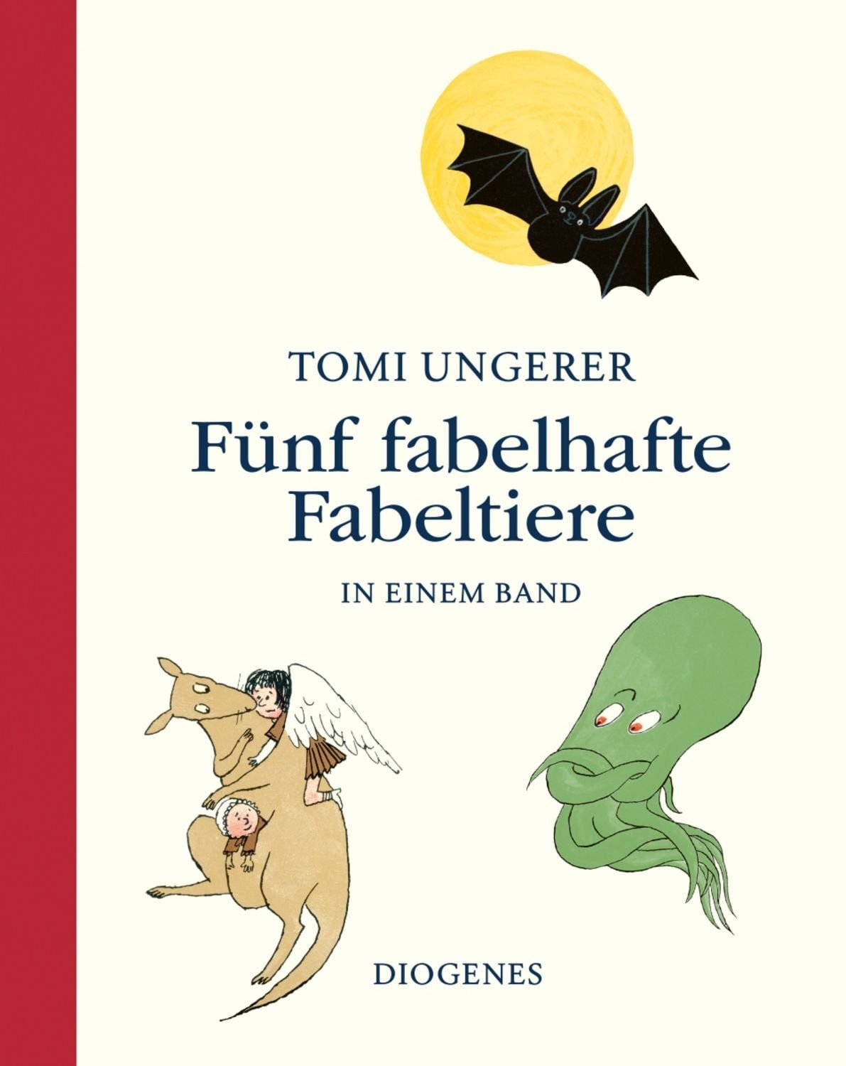Fünf fabelhafte Fabeltiere / Tomi Ungerer