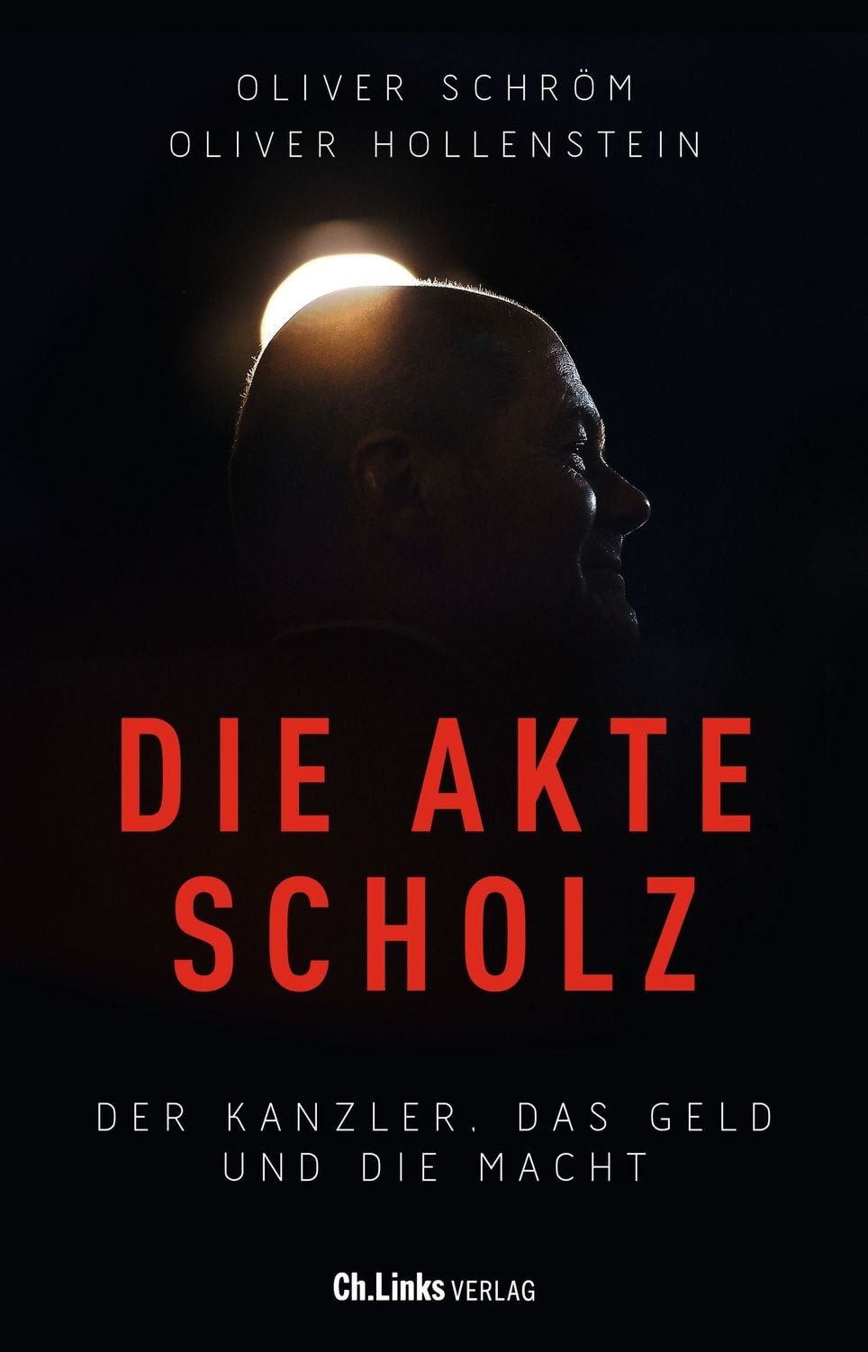 Die Akte Scholz / Oliver Schröm, Oliver Hollenstein