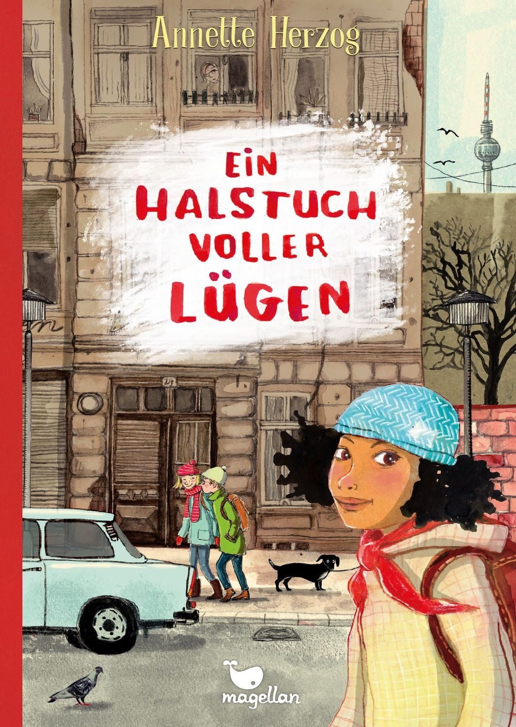 Ein Halstuch voller Lügen / Annette Herzog, Ein Kinderbuch ab 10 Jahren über das Aufwachsen in der DDR 1984