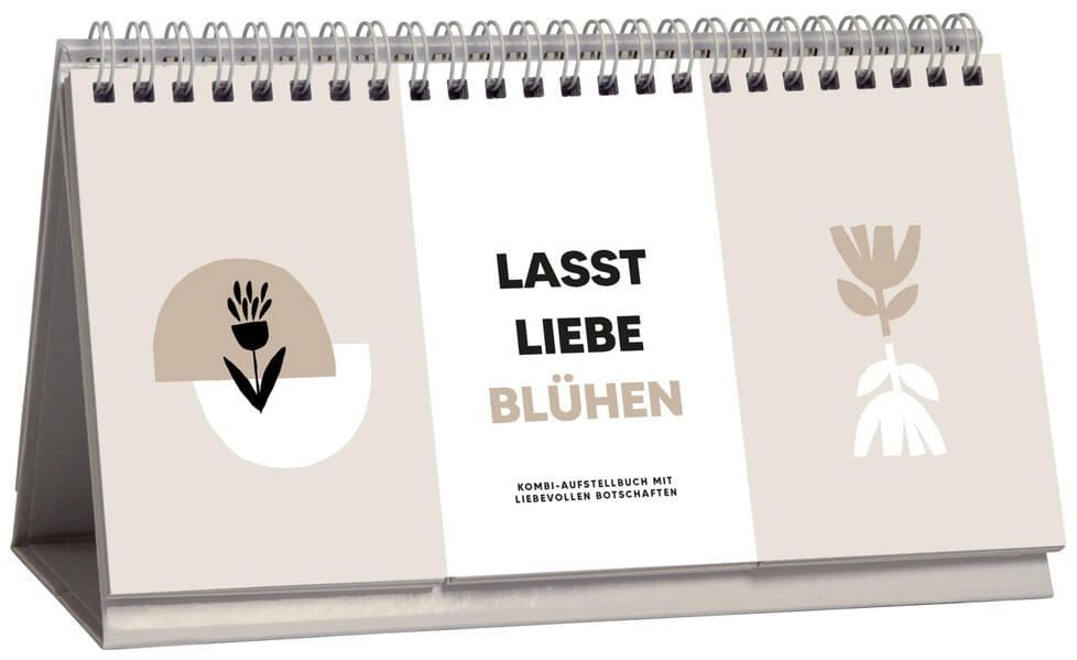Lasst Liebe blühen / Stennie, Kombi-Aufstellbuch mit liebevollen Botschaften