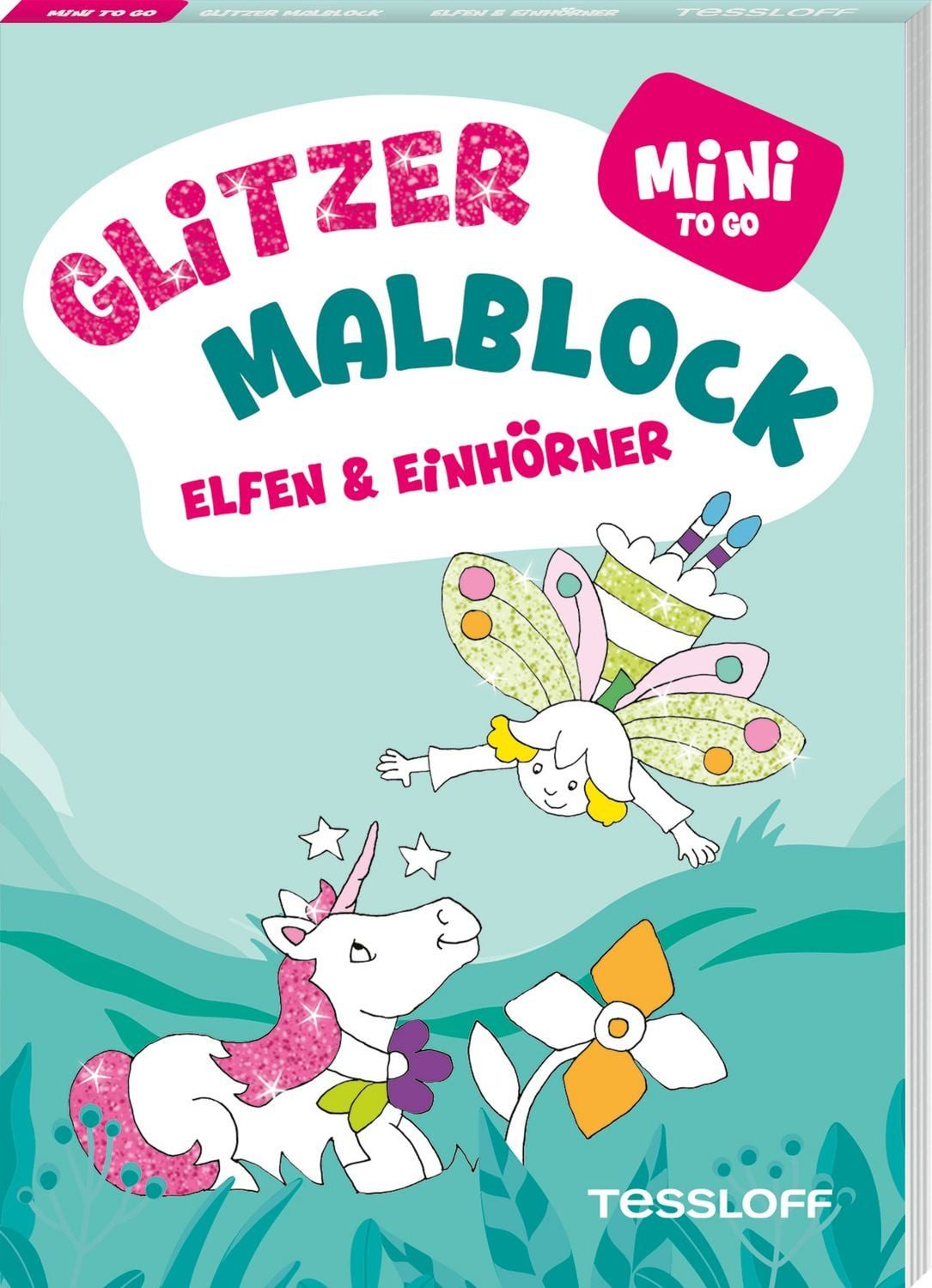 Mini Glitzer Malblock to go. Elfen & Einhörner / diverse, Mit bunten Glitzerseiten. Für Kinder ab 5 Jahren