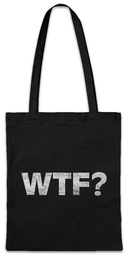 Beuteltasche WTF Stofftasche What The Heck Comedy Fun Spaß Quote Spruck Comedian