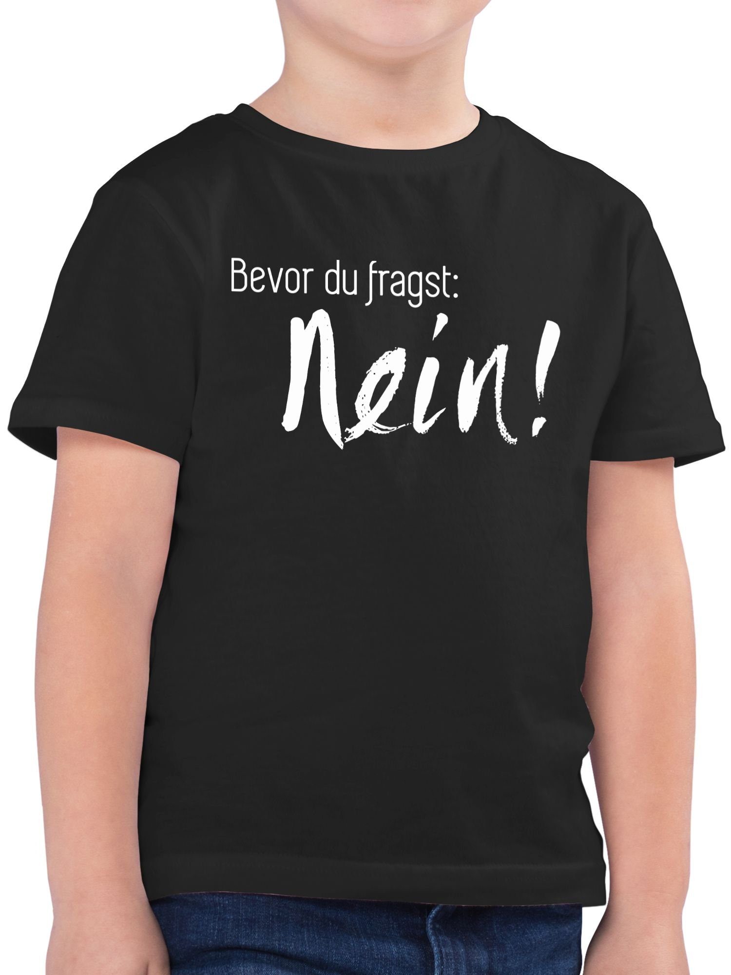 fragst: Kinder Nein Sprüche Bevor Schwarz 1 T-Shirt Statement Shirtracer du
