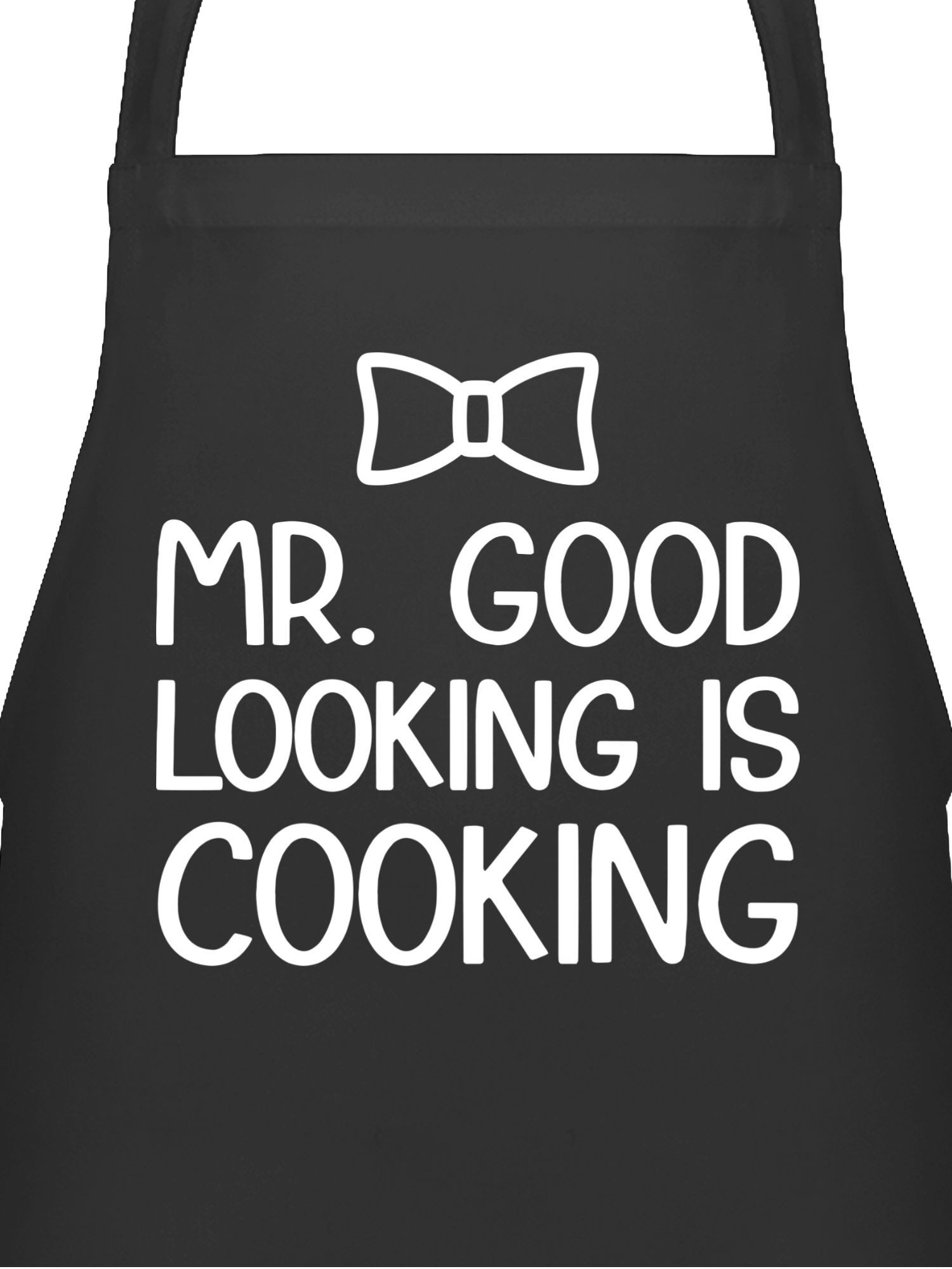 Shirtracer Kochschürze Mr. Good looking is cooking - Geschenke Männer Vatertag Weihnachten Ge, (1-tlg), Kochschürze Herren Männer
