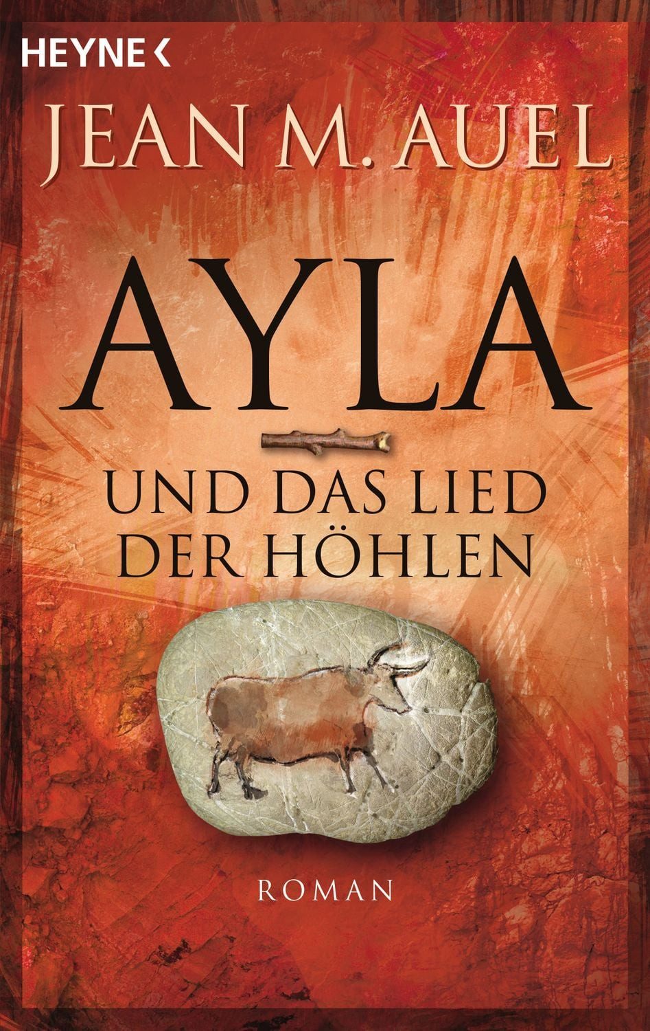 Ayla und das Lied der Höhlen / Ayla Band 6 / Jean M. Auel