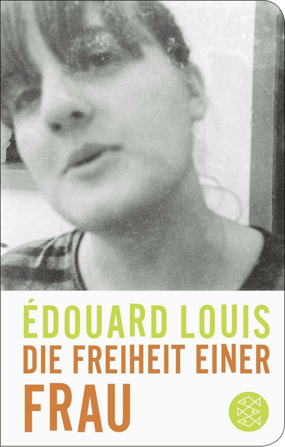 Die Freiheit einer Frau / Édouard Louis, Geschenkausgabe im Miniformat