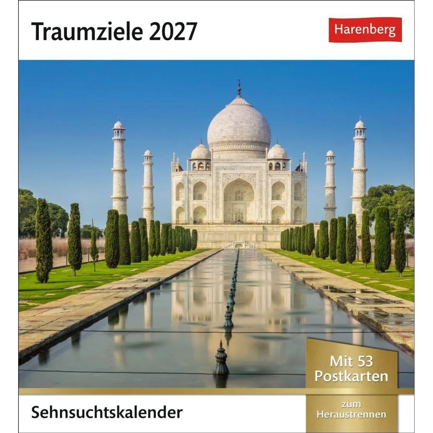 Wandkalender Traumziele Sehnsuchtskalender 2027 - Wochenkalender mit 53 Postkarten