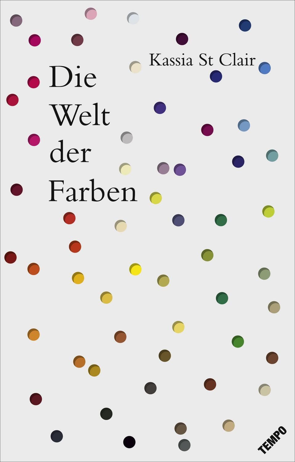 Die Welt der Farben / Kassia St Clair
