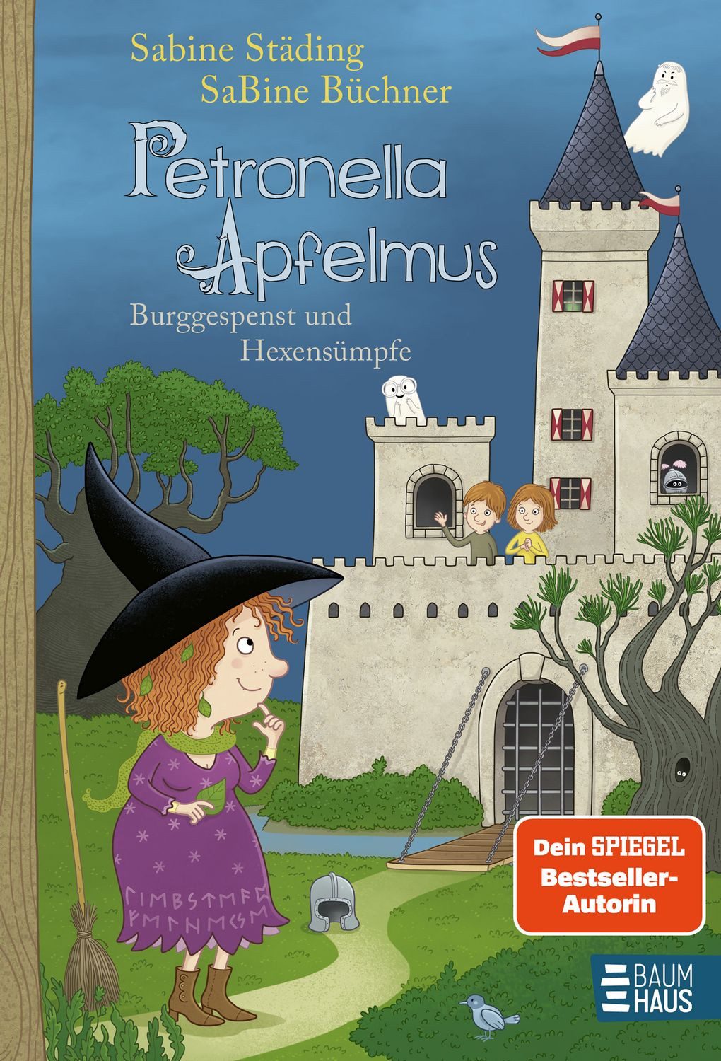 Petronella Apfelmus - Burggespenst und Hexensümpfe (Band 11) / Sabine Städing