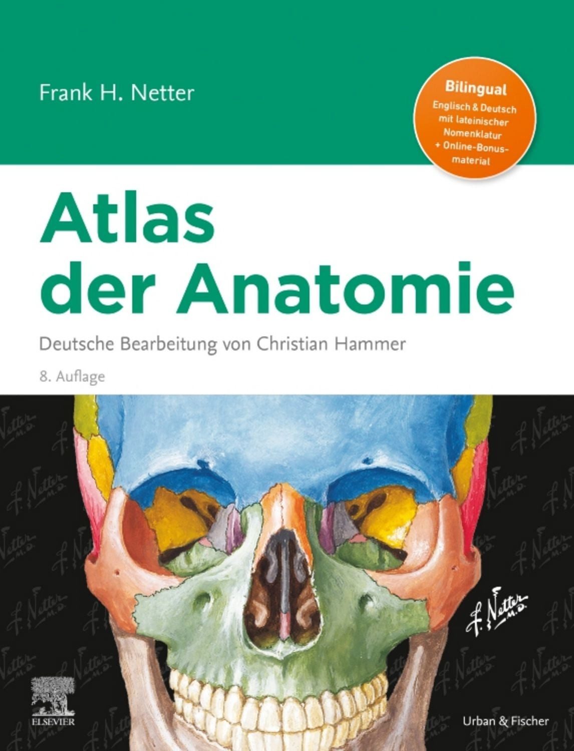 Netter Atlas der Anatomie / Frank H. Netter