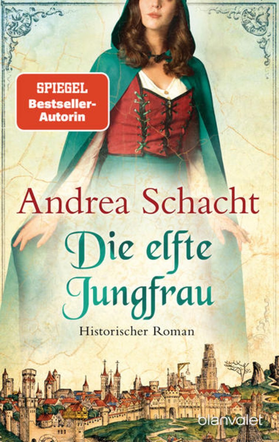 Die elfte Jungfrau / Andrea Schacht