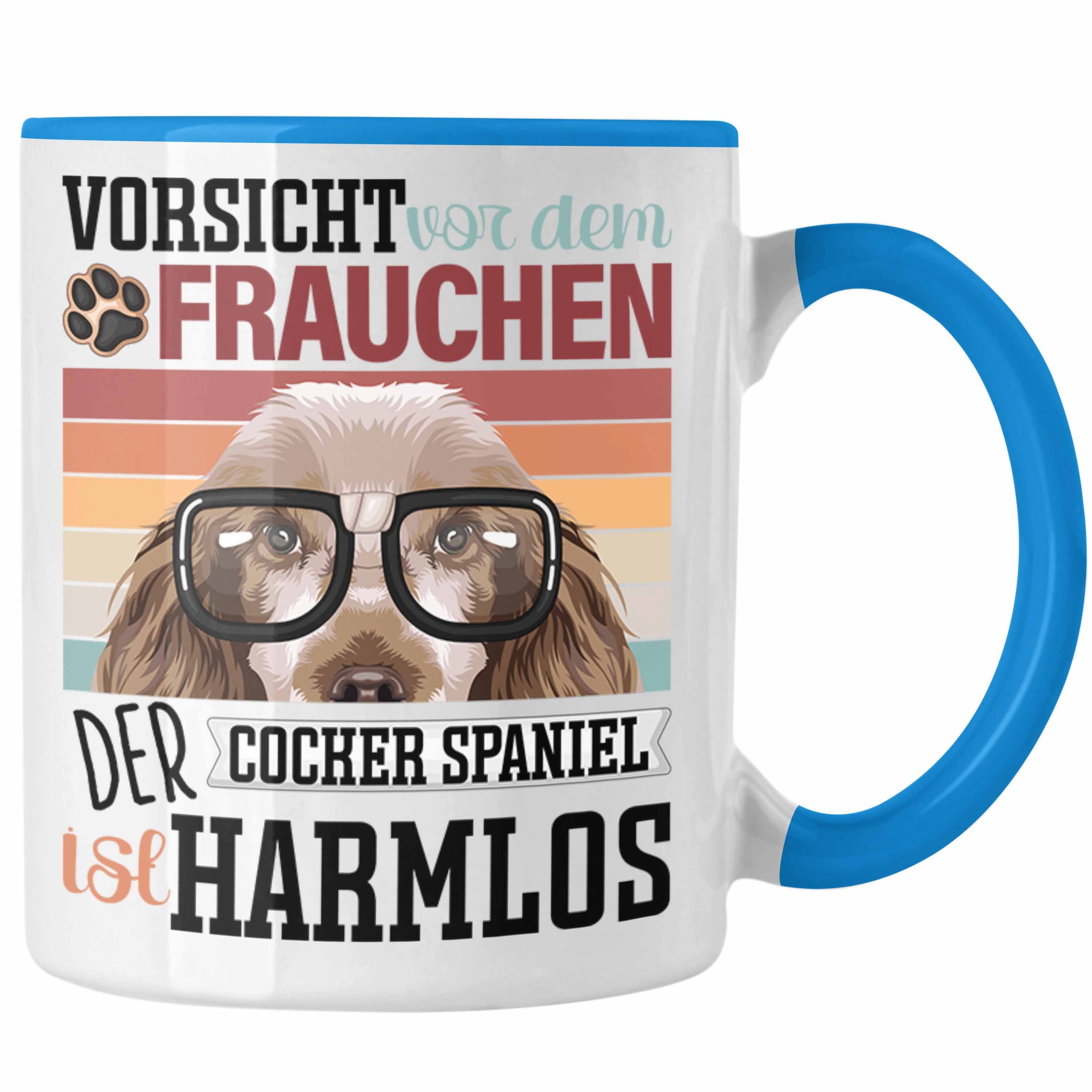 Trendation Tasse Cocker Spaniel Besitzerin Frauchen Tasse Geschenk Lustiger Spruch Gesc Blau | Teetassen