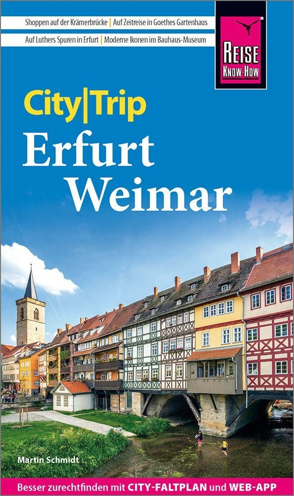 Reiseführer Reise Know-How CityTrip Erfurt und Weimar Reiseführer Erfurt und Weima Martin Schmidt