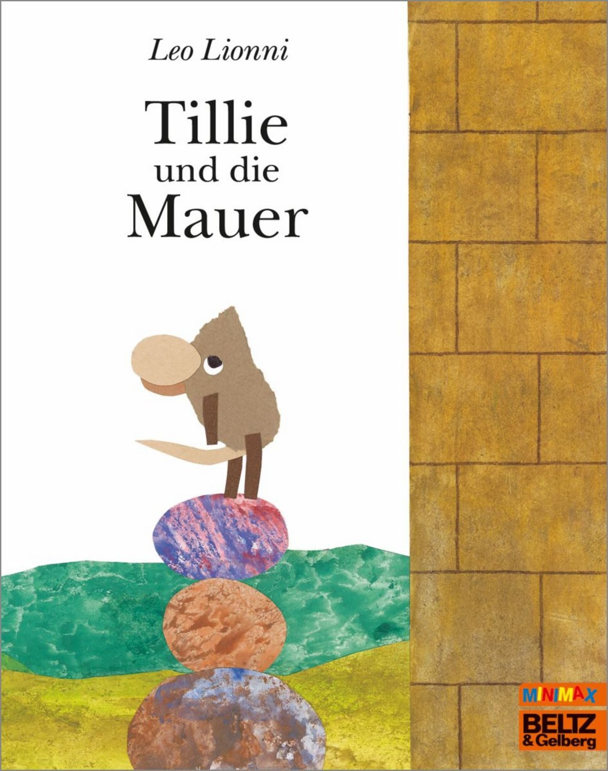 Tillie und die Mauer / Leo Lionni