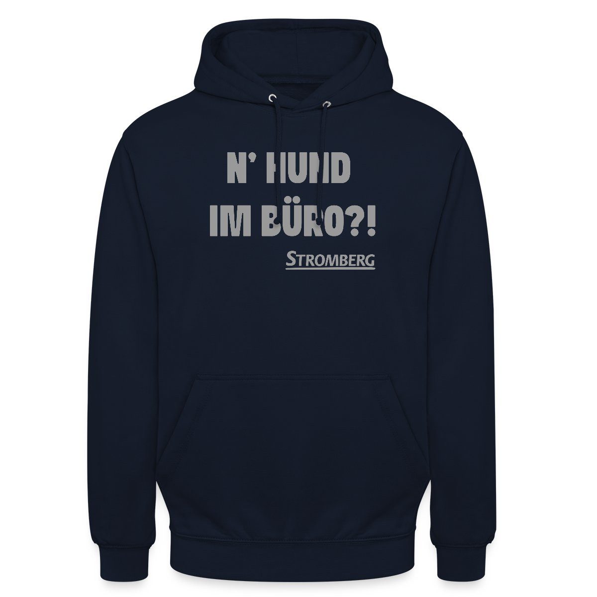 Hoodie Stromberg Mit Spruch N' Hund Im Büro?! Unisex Hoodie
