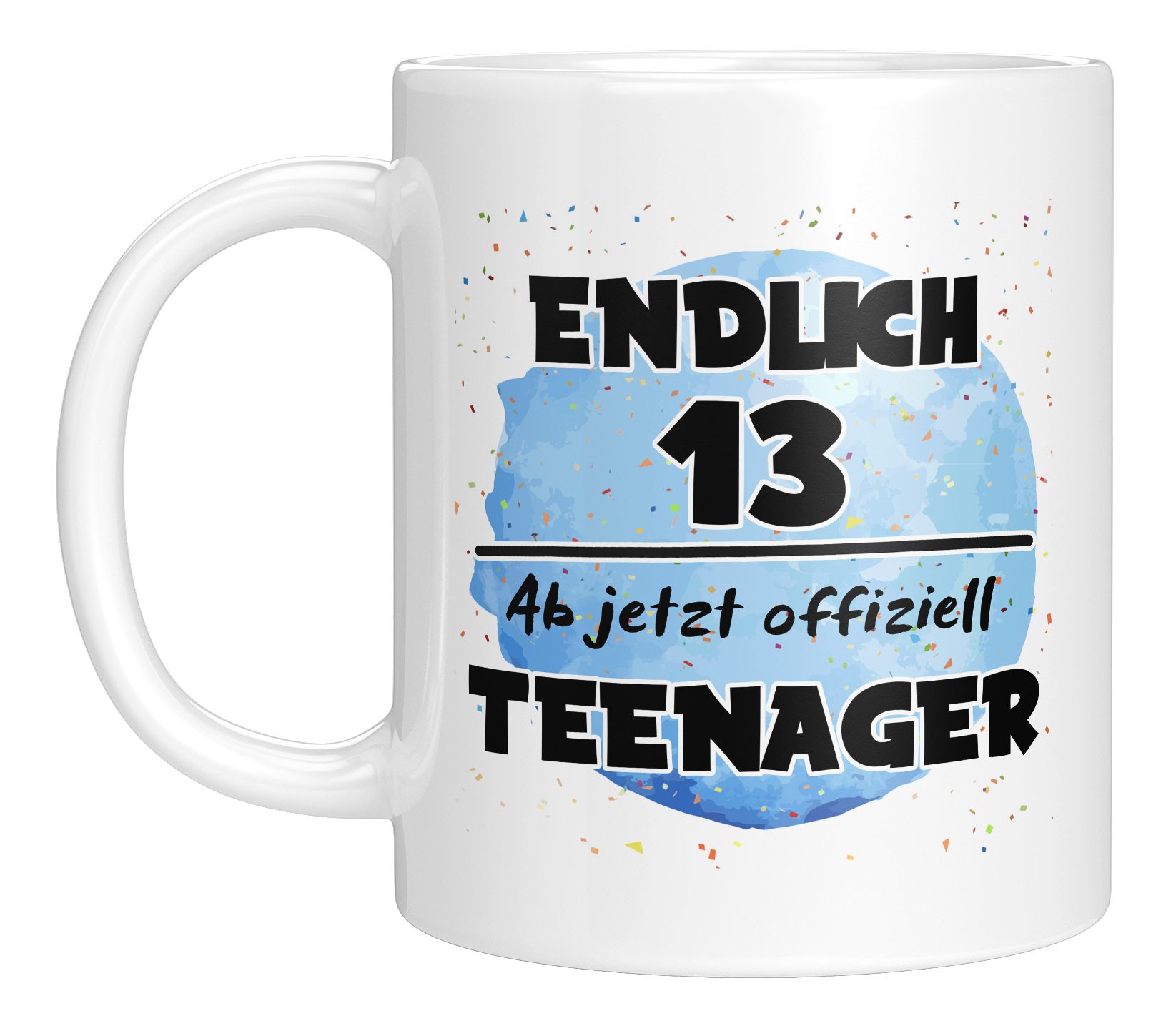 TASSENTICKER-Endlich Ab jetzt Weiss 330ml Tasse Teenager-Geburtstag-Junge, offiziell 13. TassenTicker