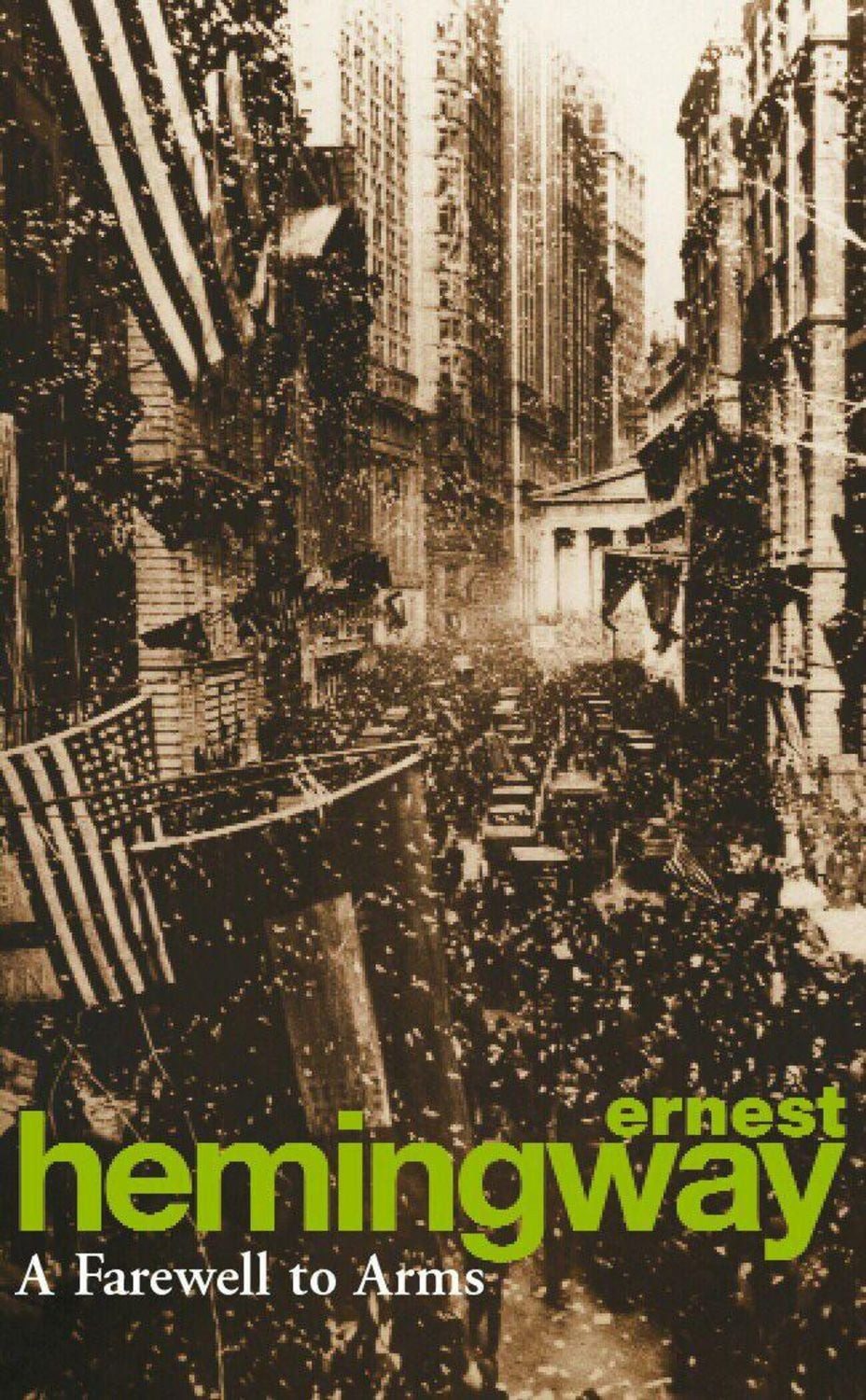 A Farewell to Arms / Ernest Hemingway