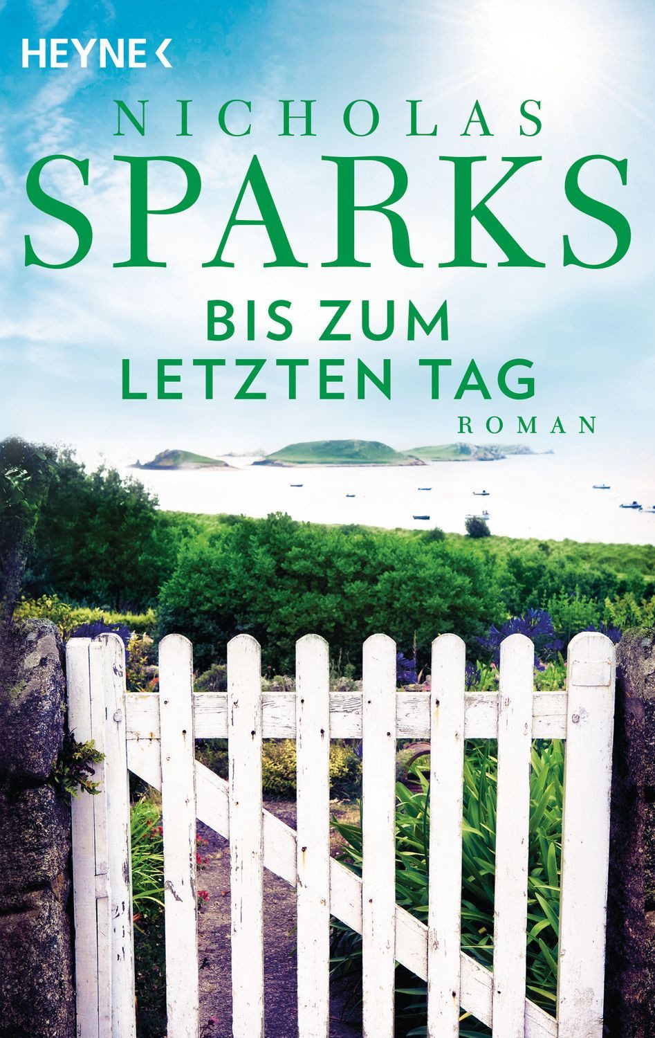 Bis zum letzten Tag / Nicholas Sparks