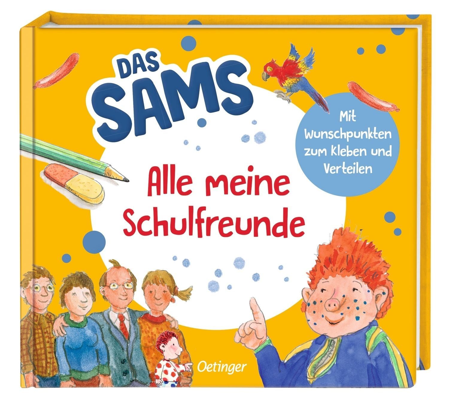 Das Sams. Alle meine Schulfreunde / Paul Maar